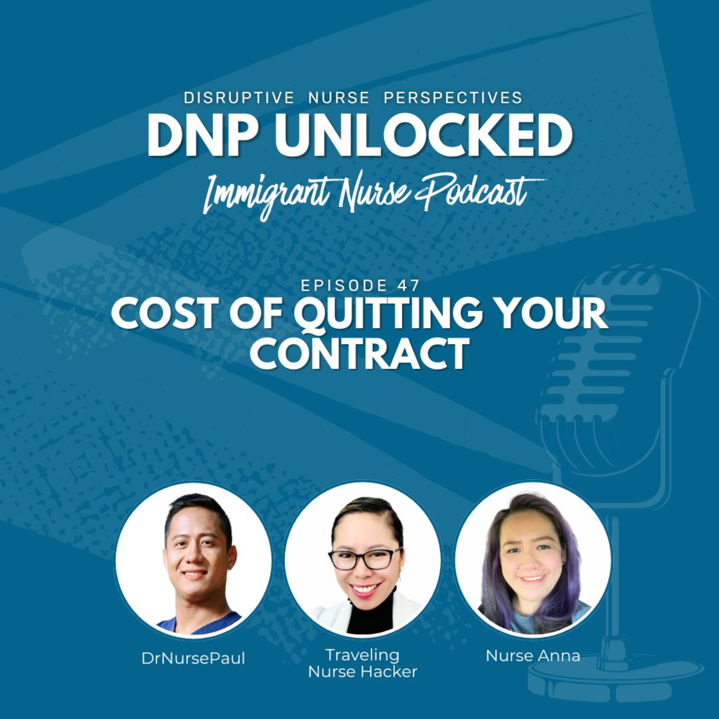 DNP UNLOCKED Ep 47: Cost of Quitting your Contract