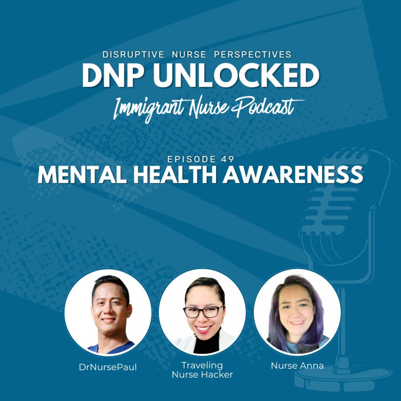 DNP UNLOCKED Ep 49: Mental Health Awareness