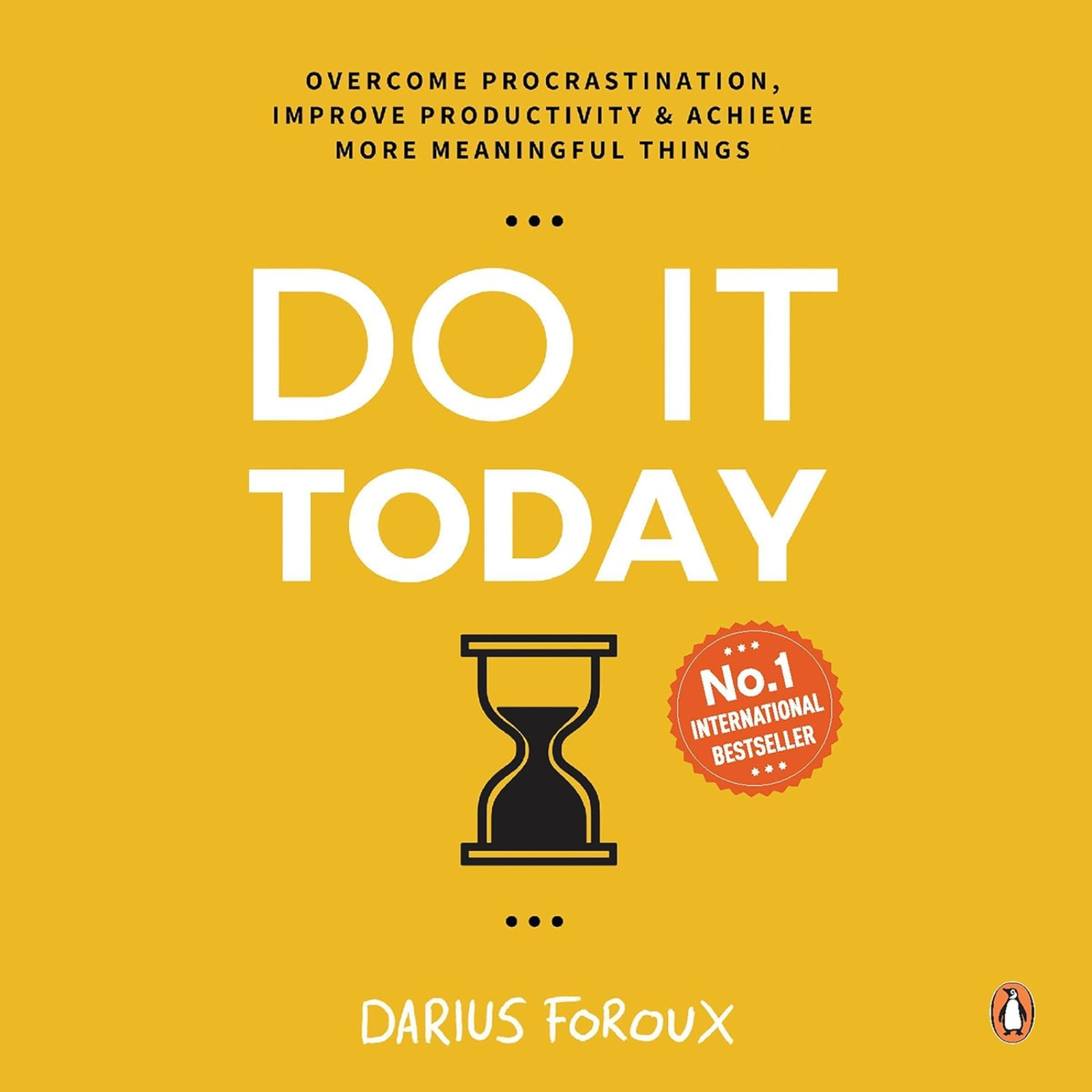 Do It Today by Darius Foroux, Book Summary, Podcast, English