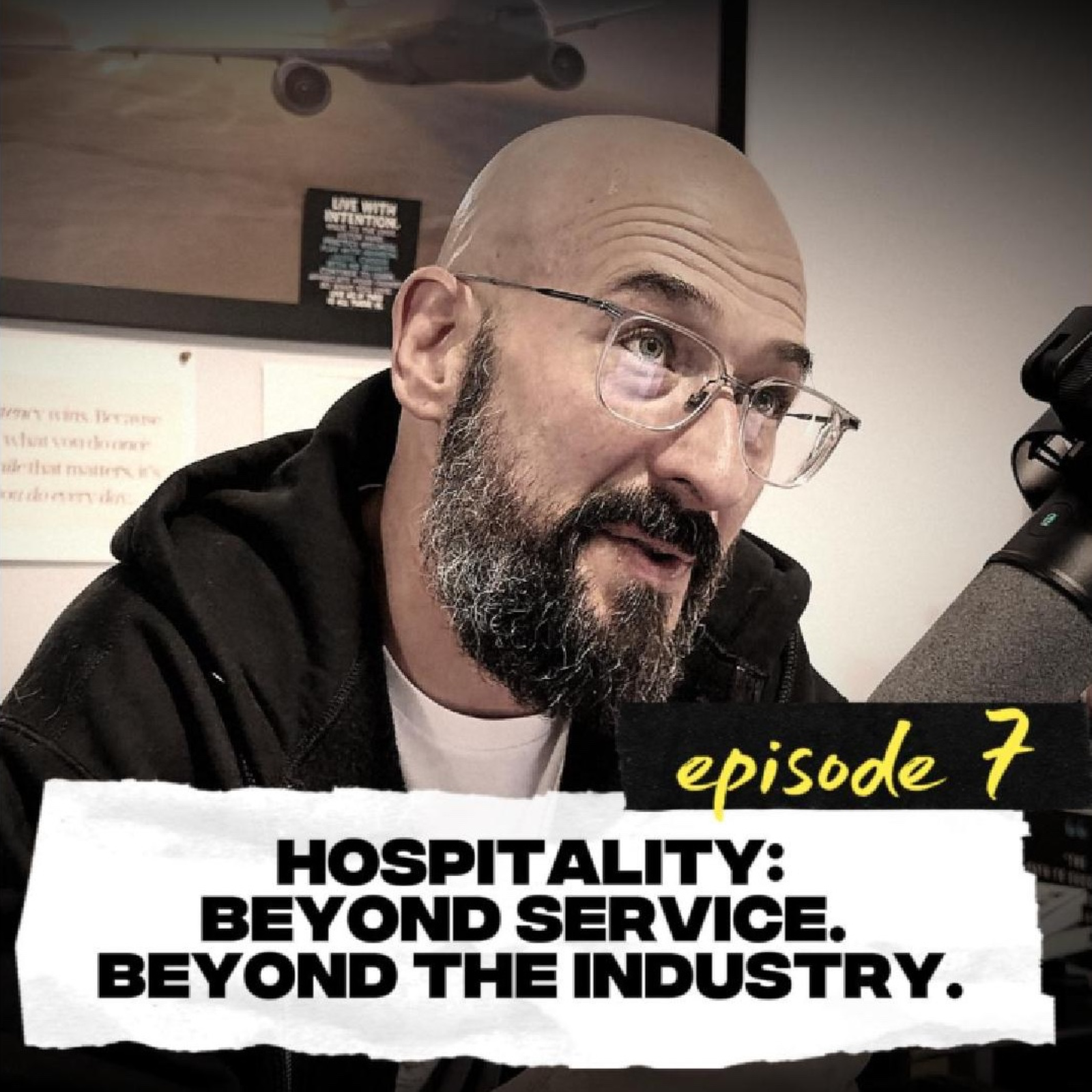 #7. Hospitality: Beyond Service. Beyond Industry episode artwork