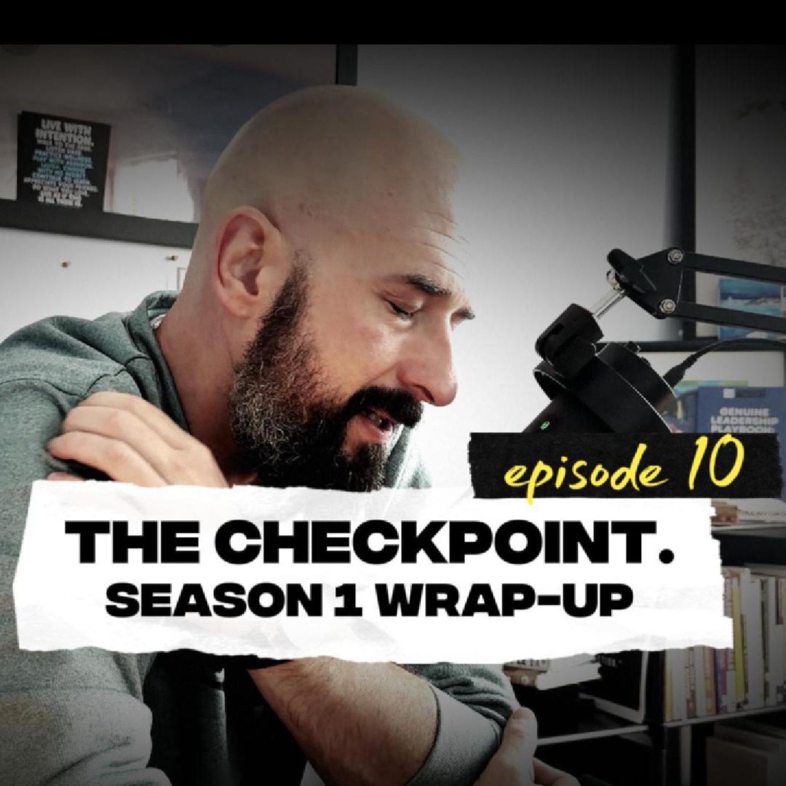 #10. The Checkpoint: Season 1 Wrap-Up episode artwork