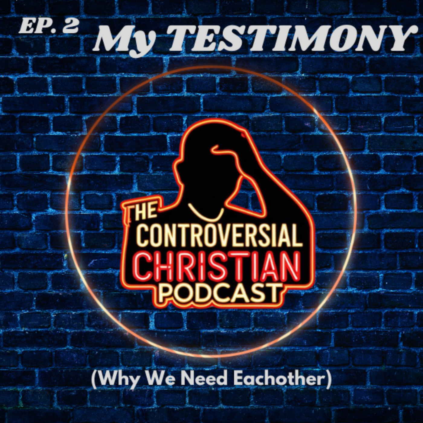 My Testimony (Why We Need Each other)