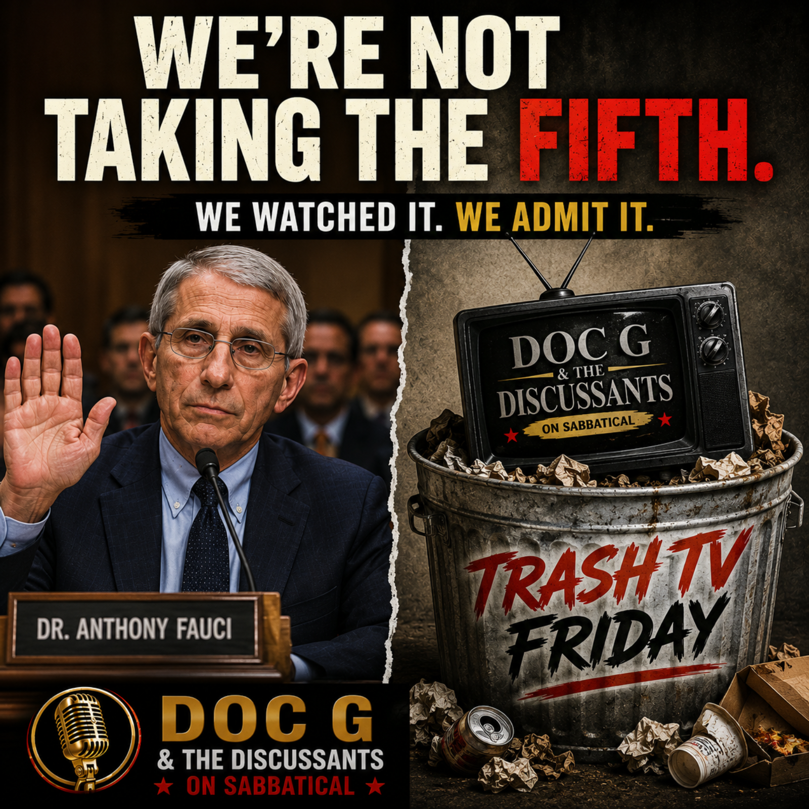 WE’RE NOT TAKING THE FIFTH -- We Watched It. We Admit It. episode artwork