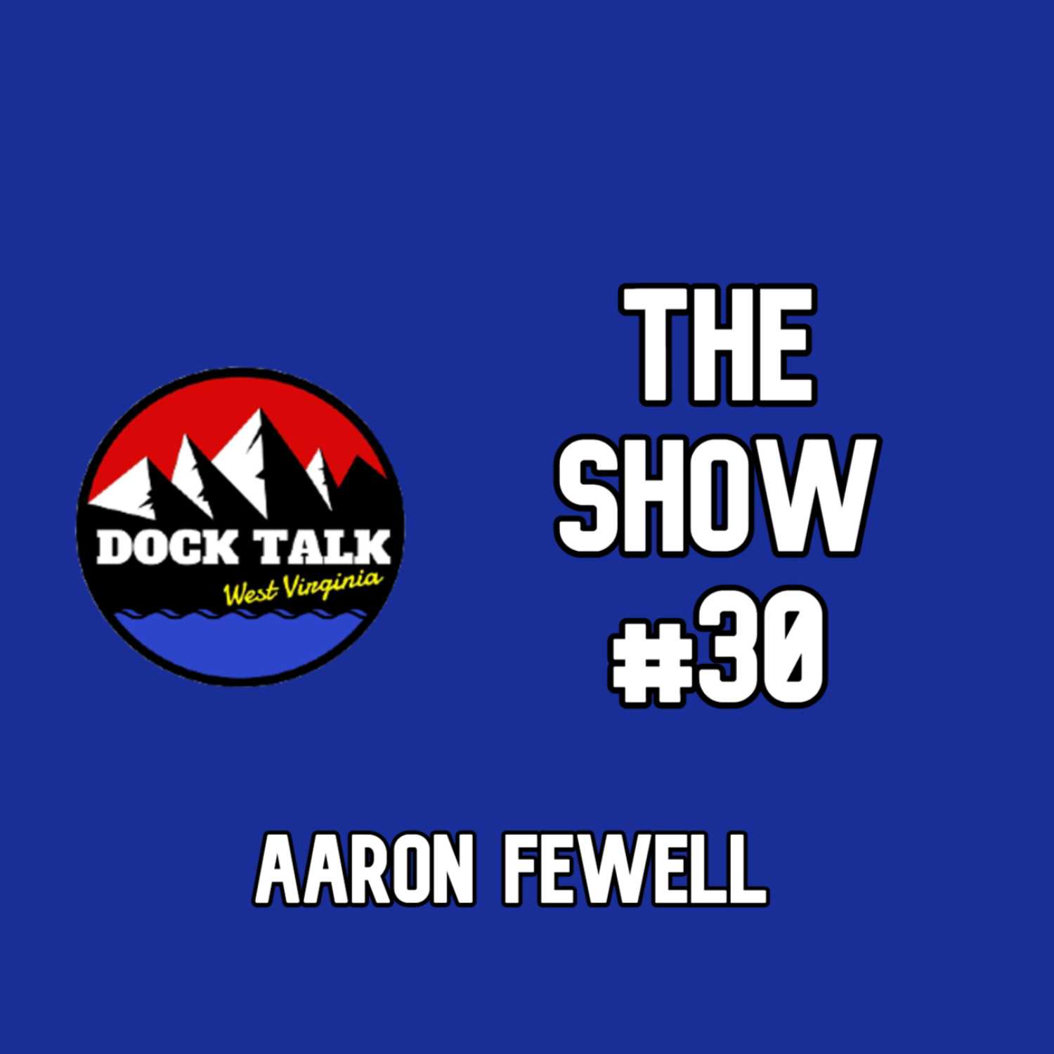 Dock Talk WV