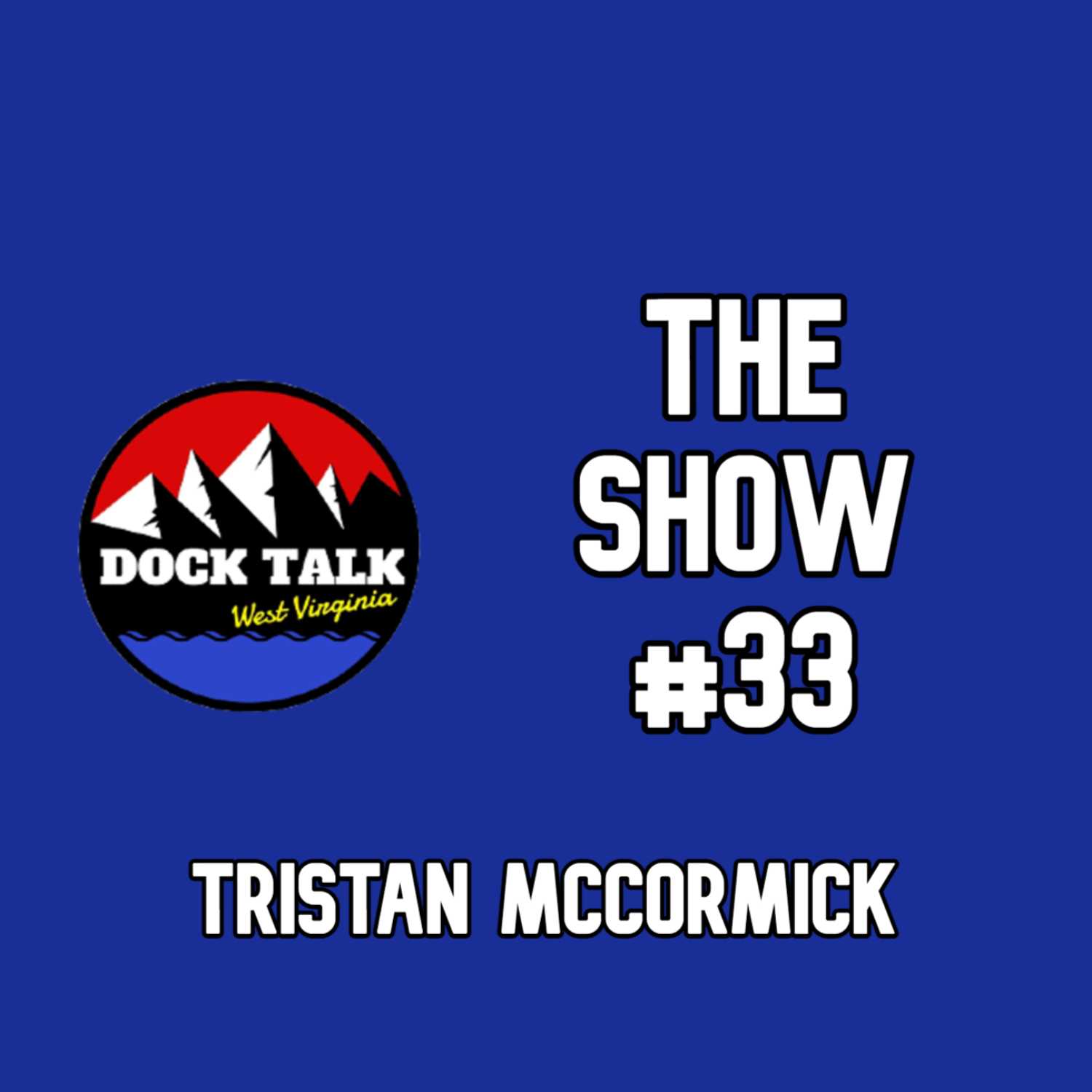 Dock Talk WV