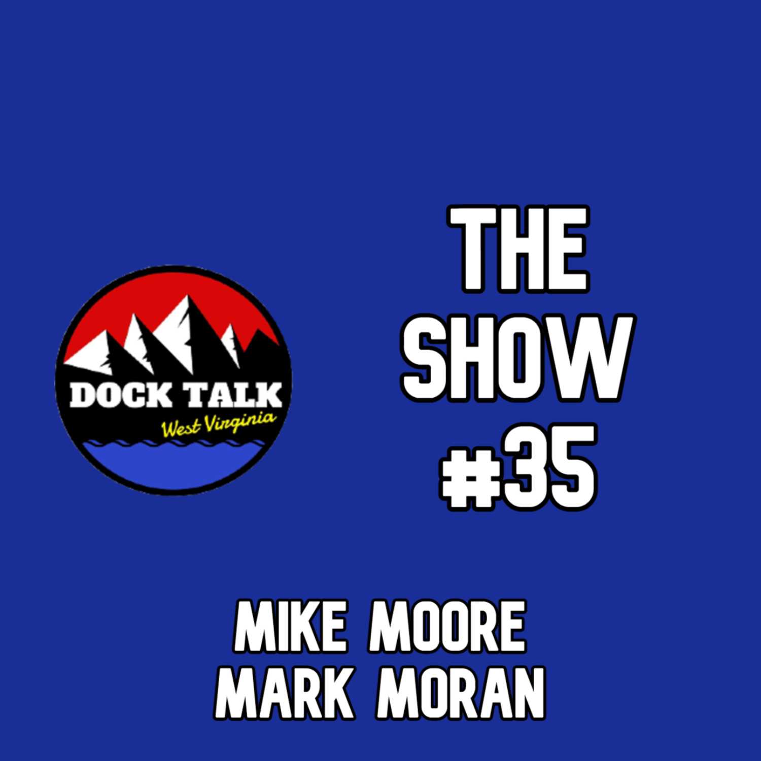 Dock Talk WV