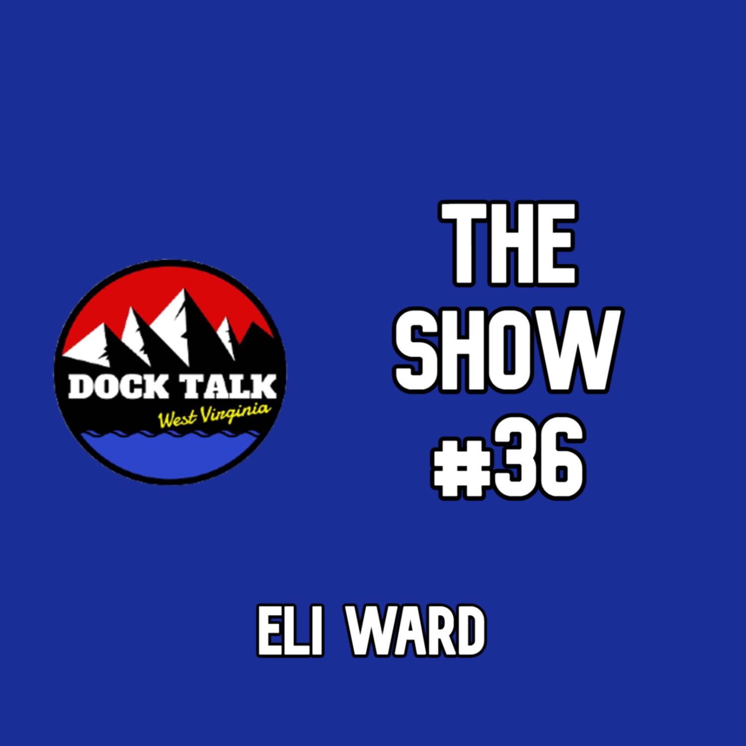 Dock Talk WV