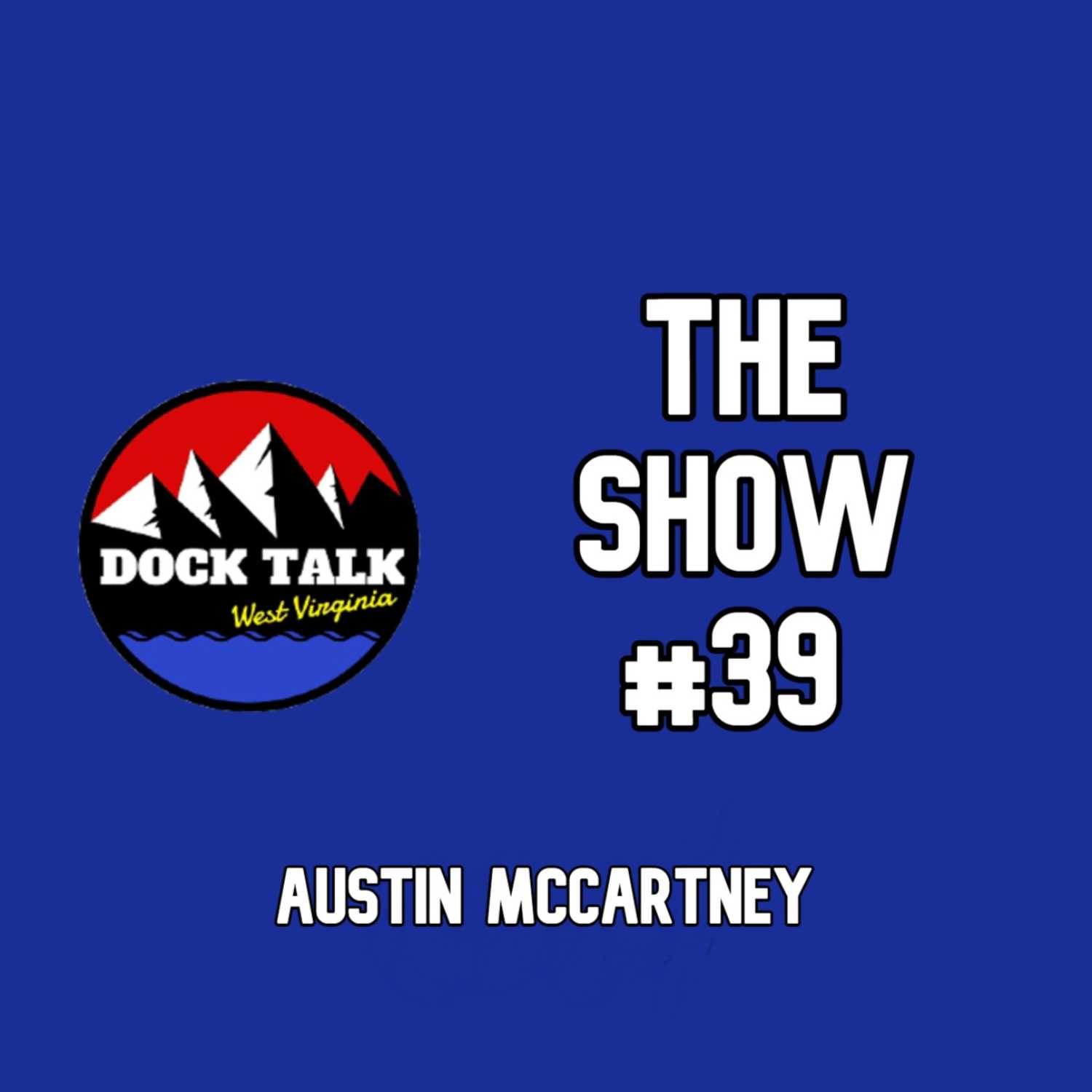 Dock Talk WV