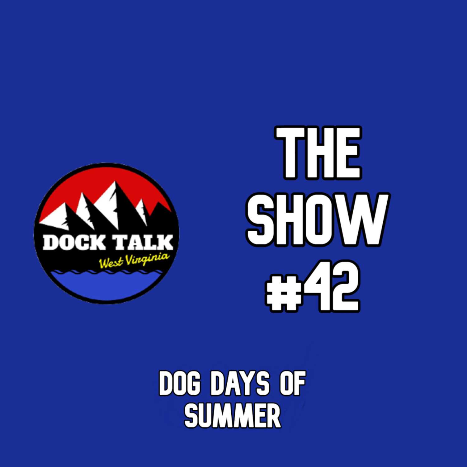 Dock Talk WV