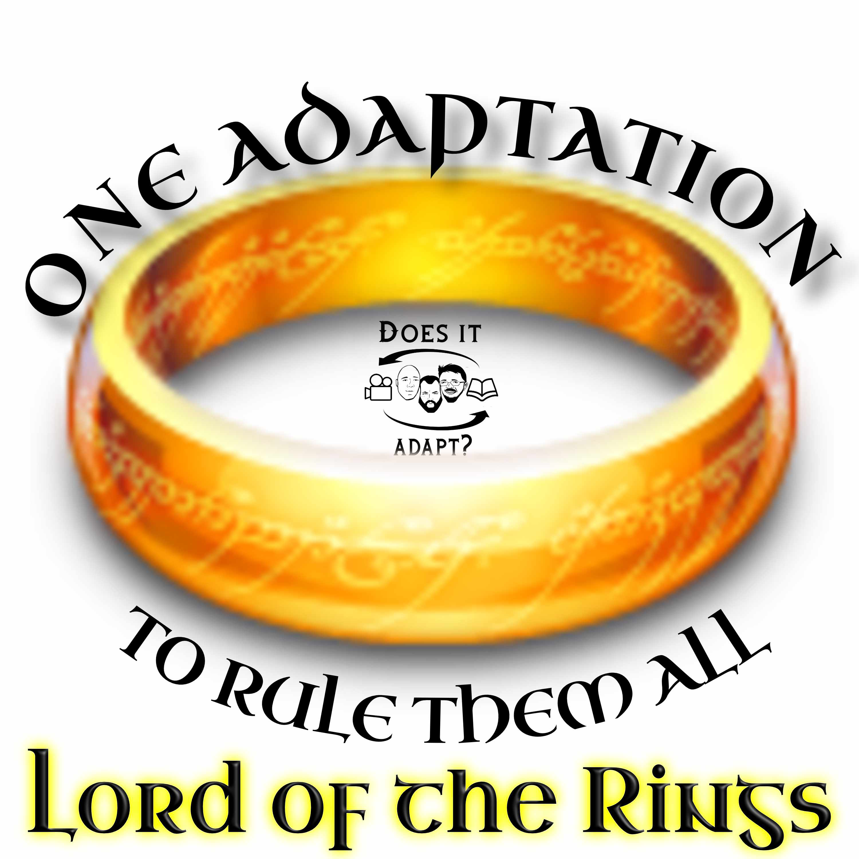 One Adaptation to Rule Them ALL-Lord of the Rings episode artwork