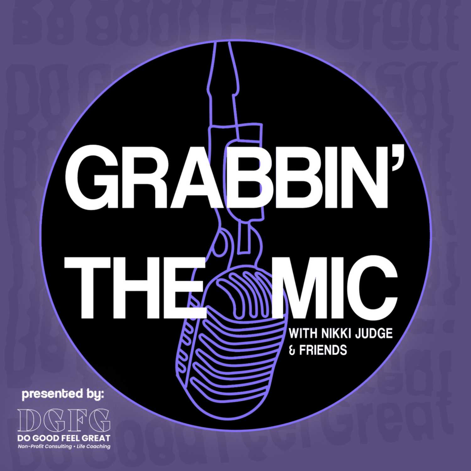 Grabbin\' The Mic with Nikki & Keri