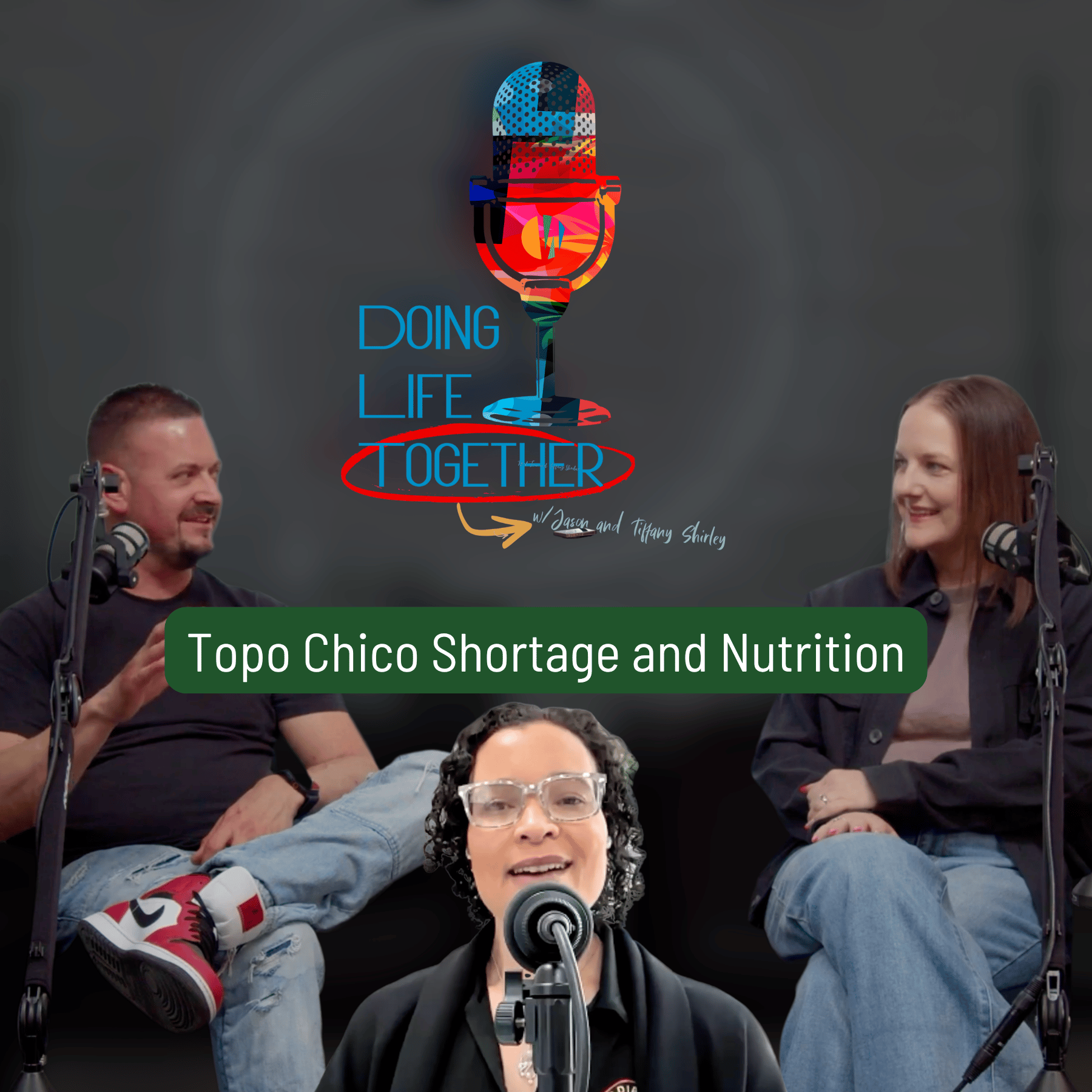 Topo Chico Shortage and Nutrition episode artwork