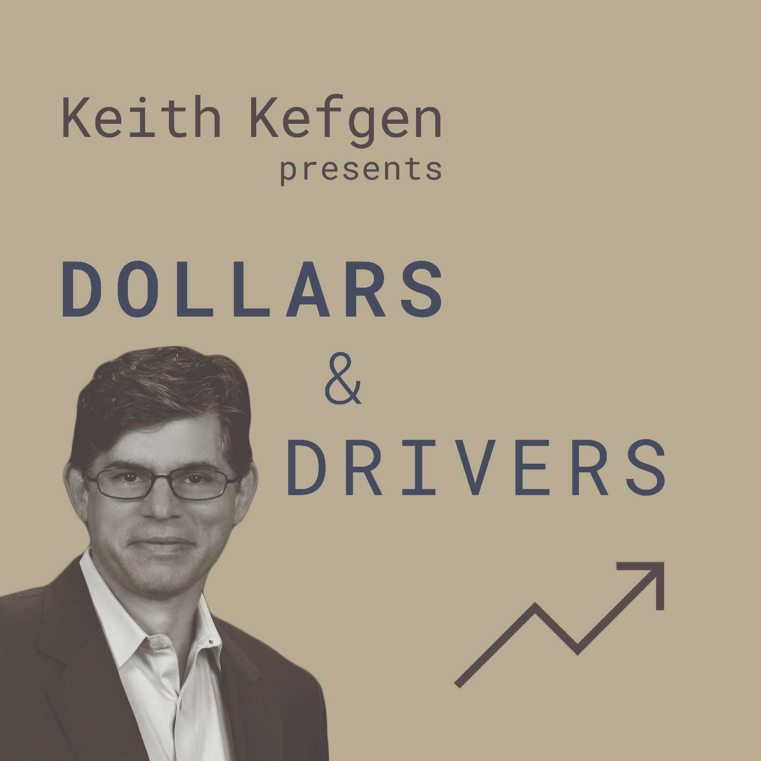 Dollars and Drivers