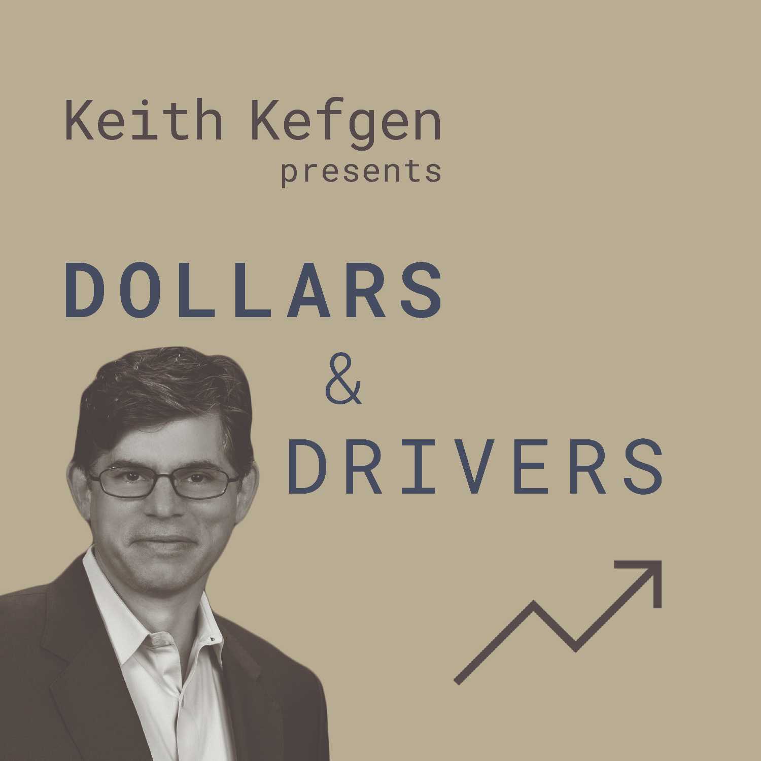 Dollars and Drivers
