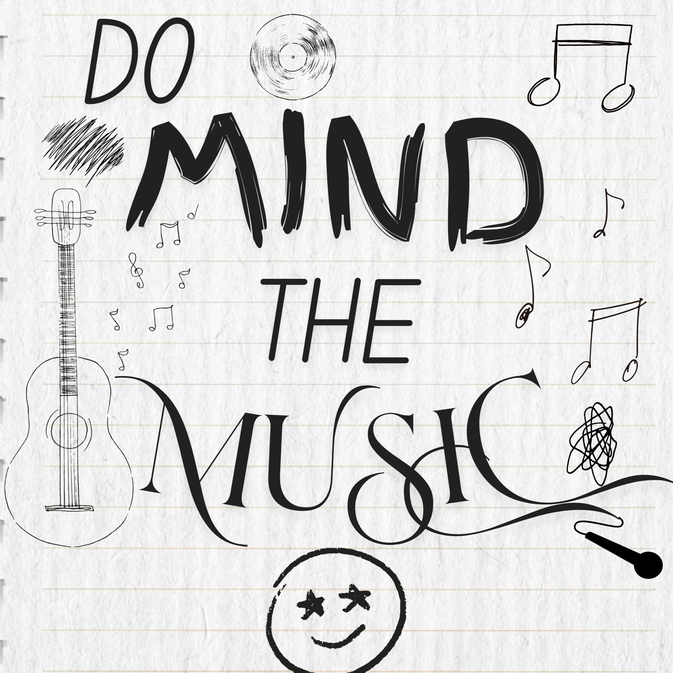 Do Mind the Music