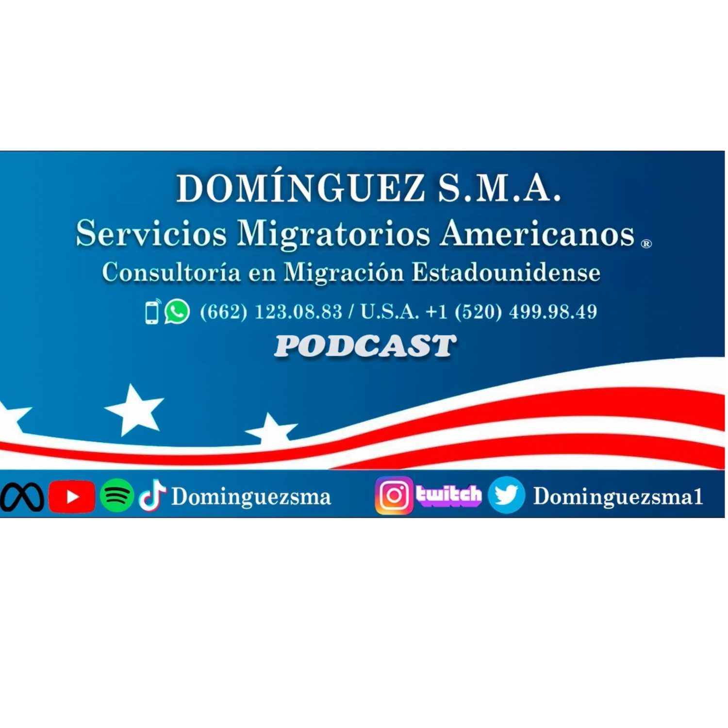 Domínguezsma: Hablando de migración estadounidense con el Lic. Ricardo Galindo Domínguez.