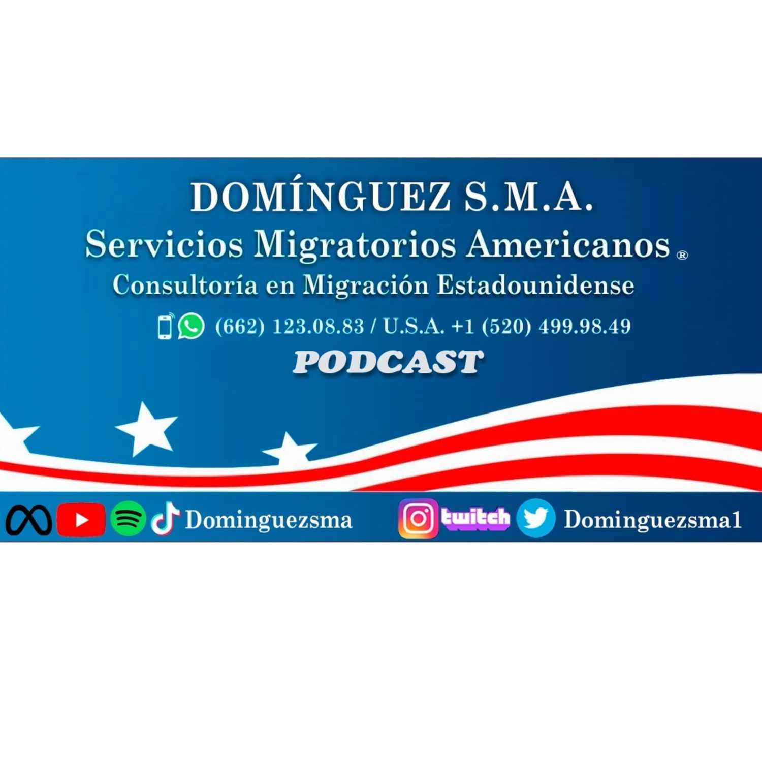 Domínguezsma: Hablando de migración estadounidense con el Lic. Ricardo Galindo Domínguez.