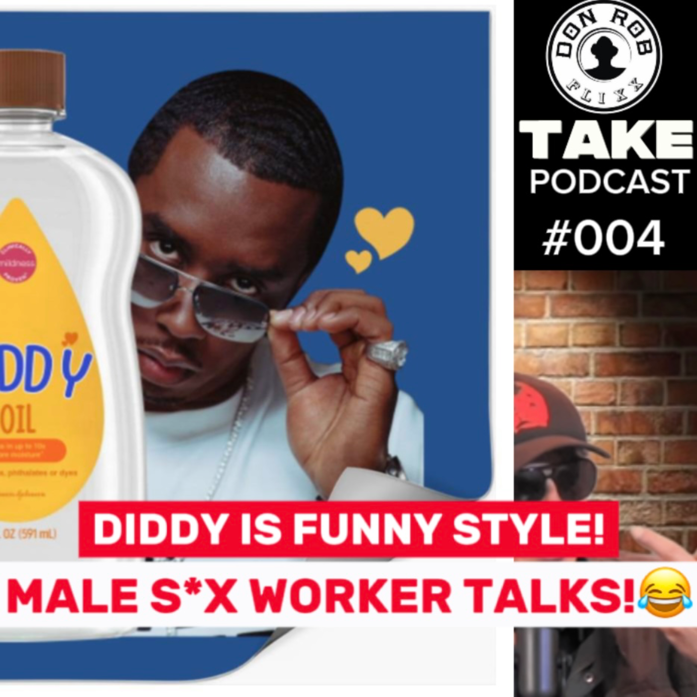 DIDDY IS FUNNY STYLE says male sex worker!