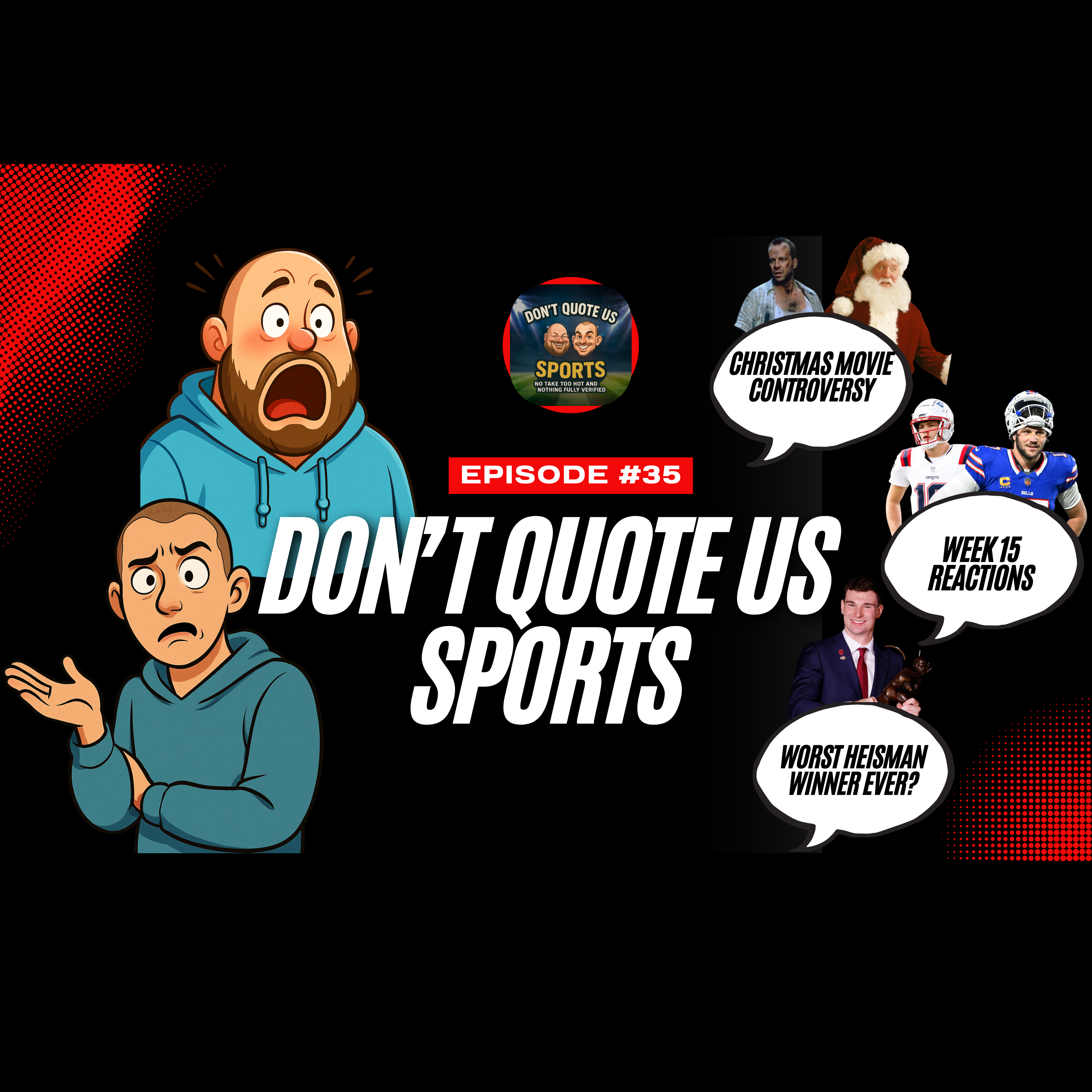 Die Hard Is a Christmas Movie, the Bills Are Terrifying, & the Quirky Heisman Winner episode artwork