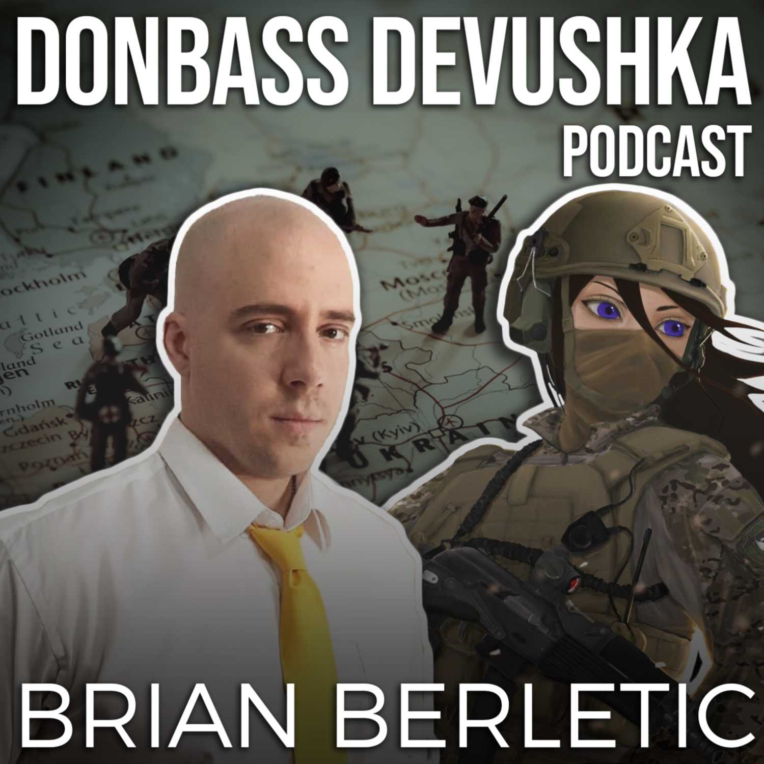 Donbass Devushka Podcast with Brian Berletic