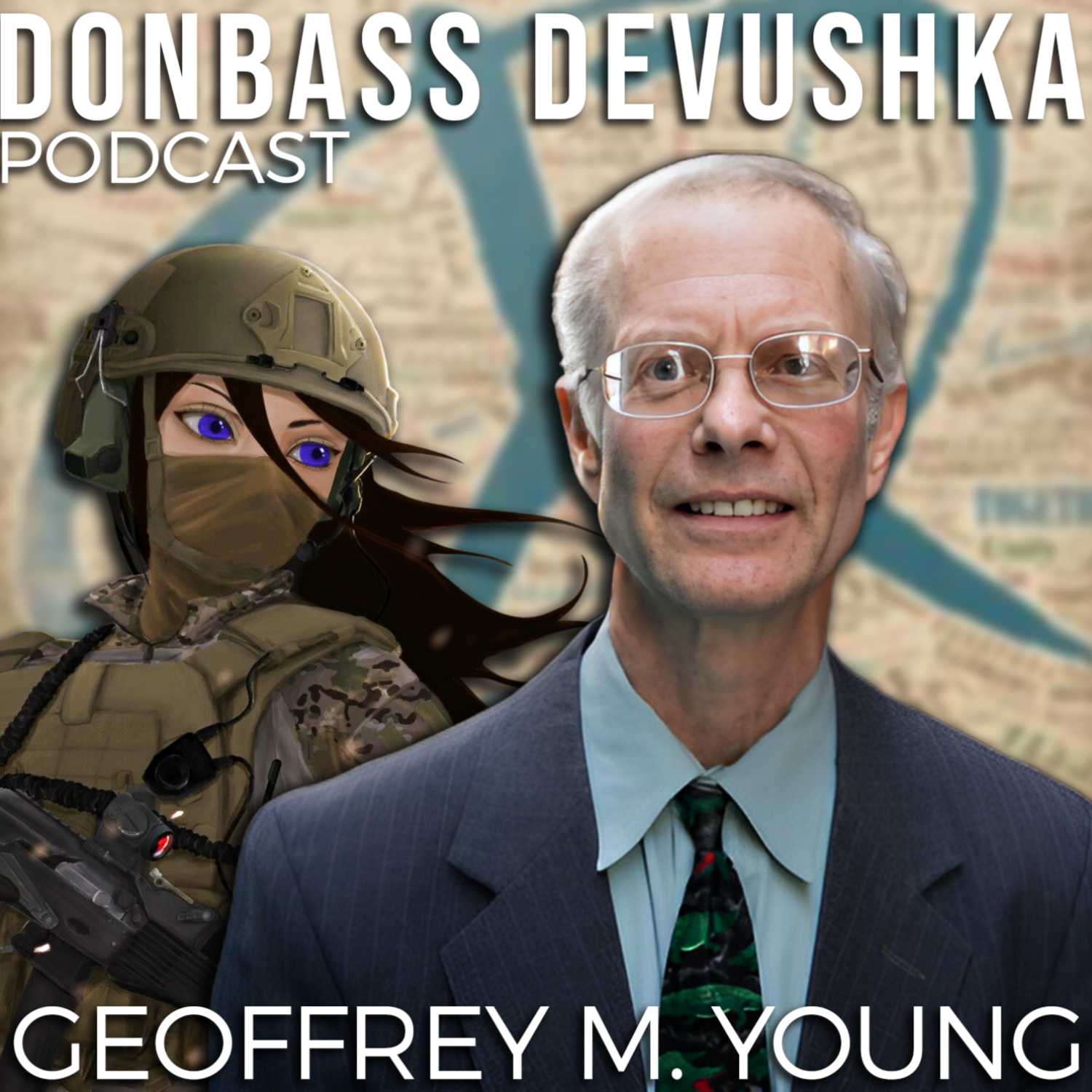 Donbass Devushka Podcast - Geoffrey M. Young