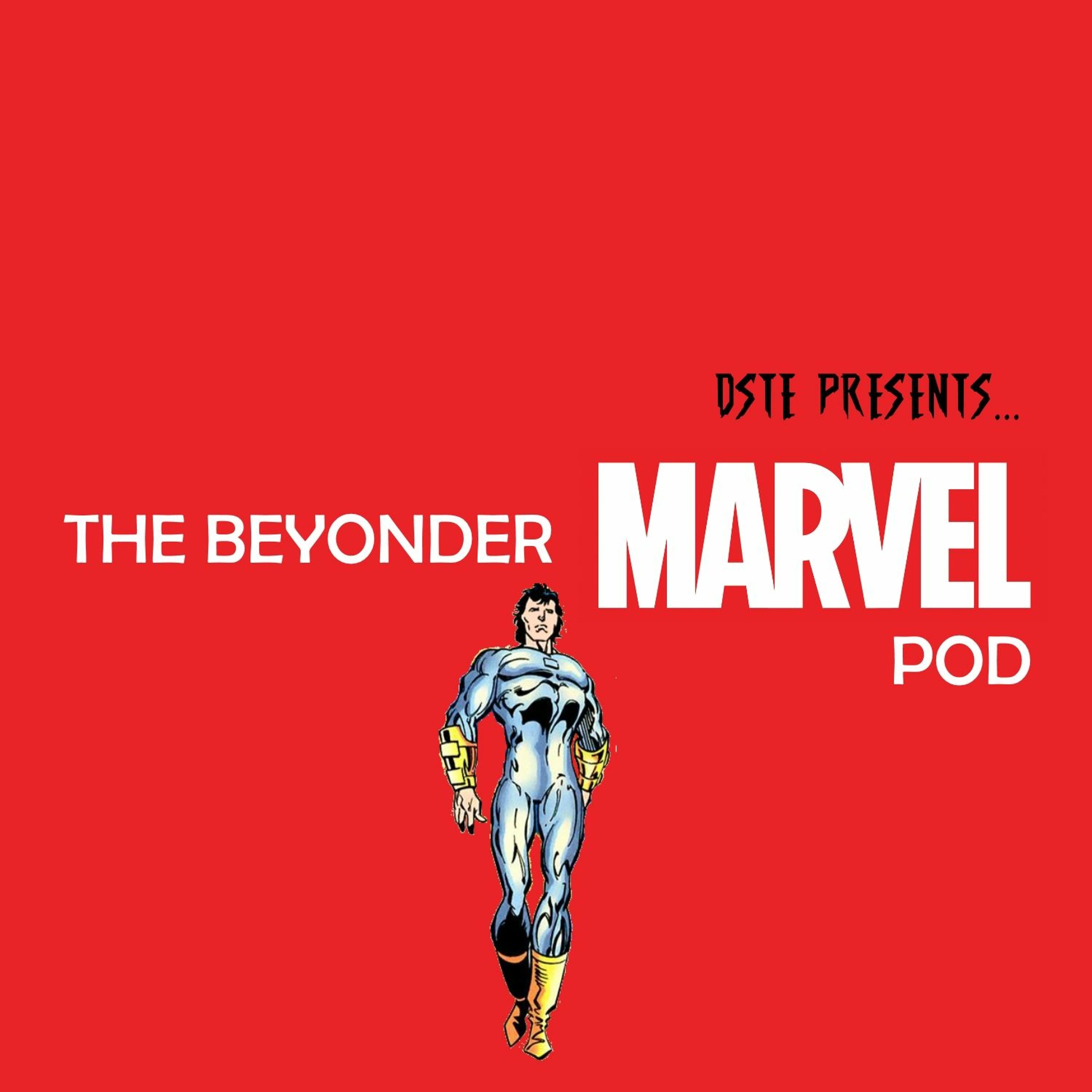 The Beyonder Marvel Pod - Episode 1 episode artwork