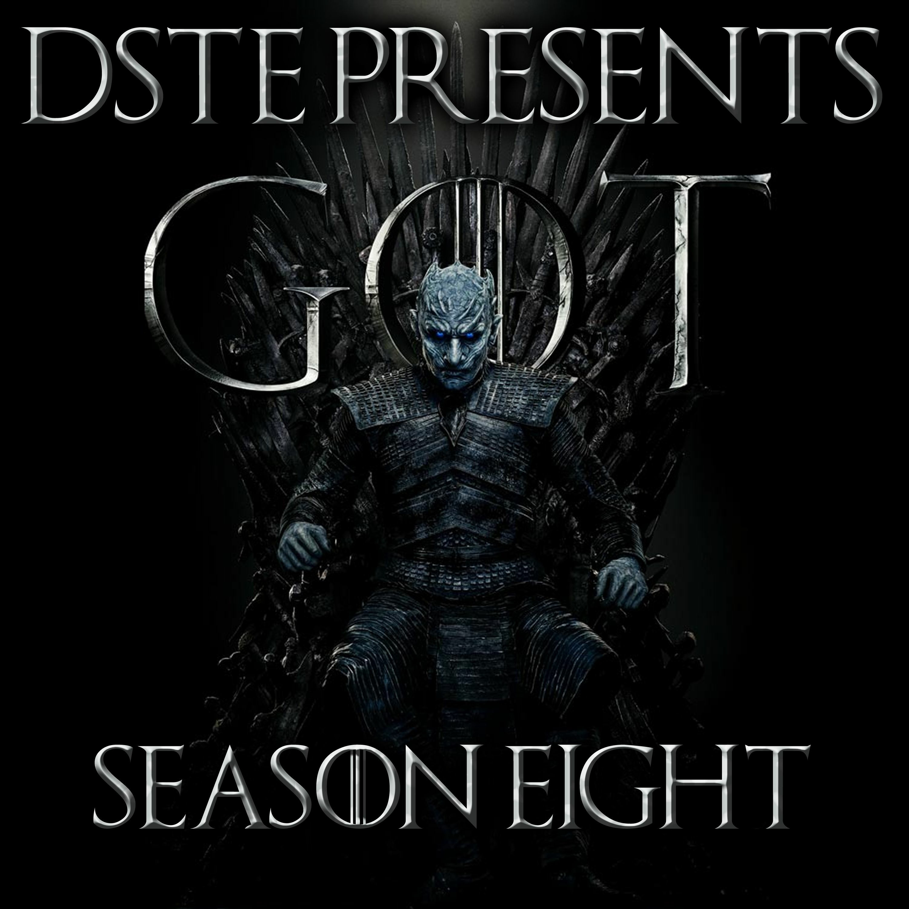 DSTE Presents... Game Of Thrones S8 - Ep 3 - The Long Night episode artwork