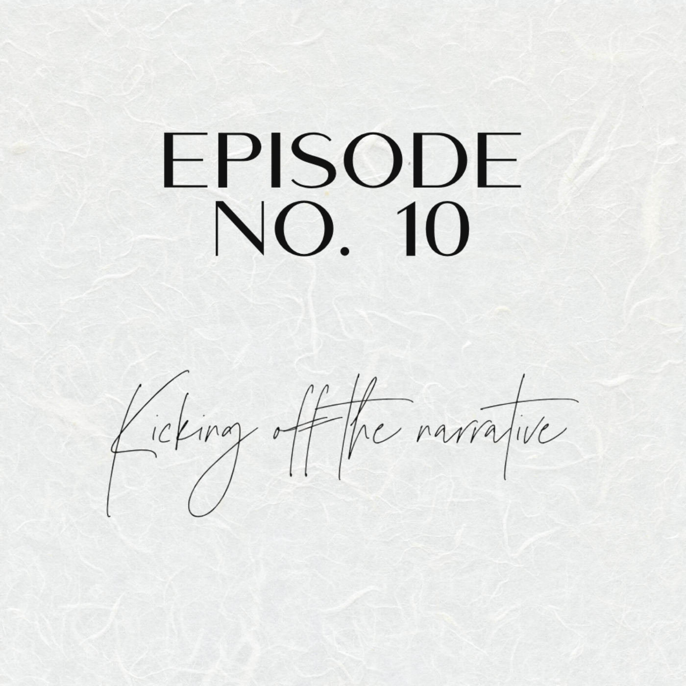 Kicking Off the Narrative episode artwork