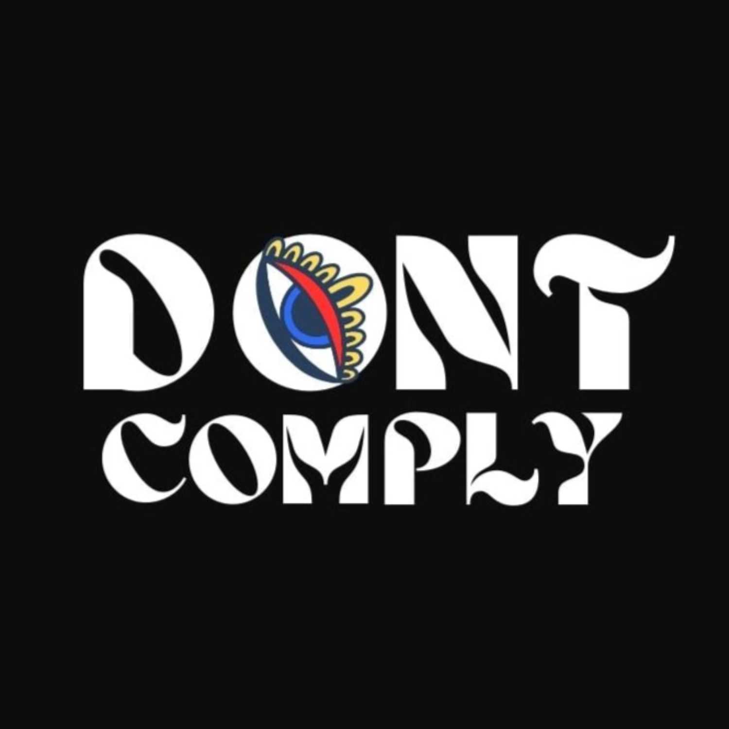 Don't Comply podcast artwork