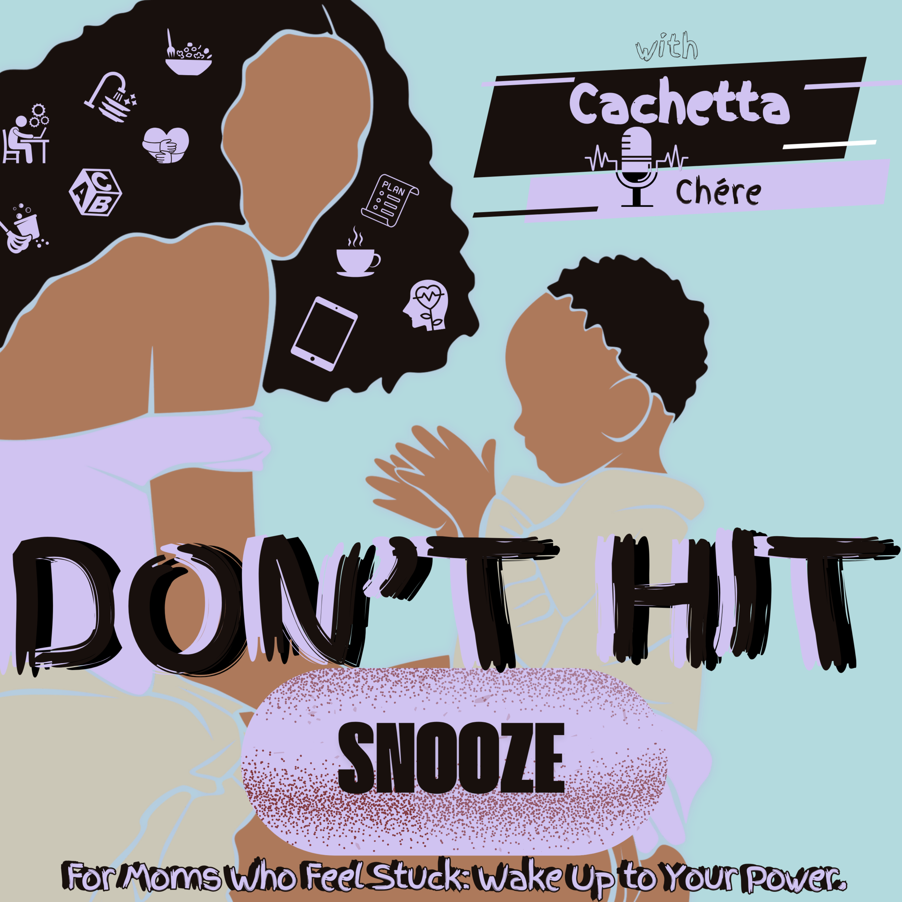 Don’t Hit Snooze