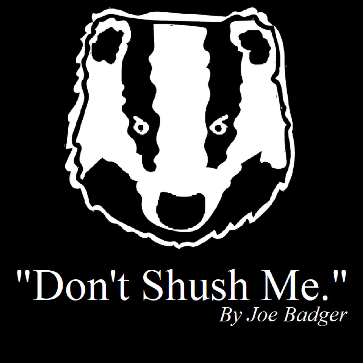 Don\'t Shush Me