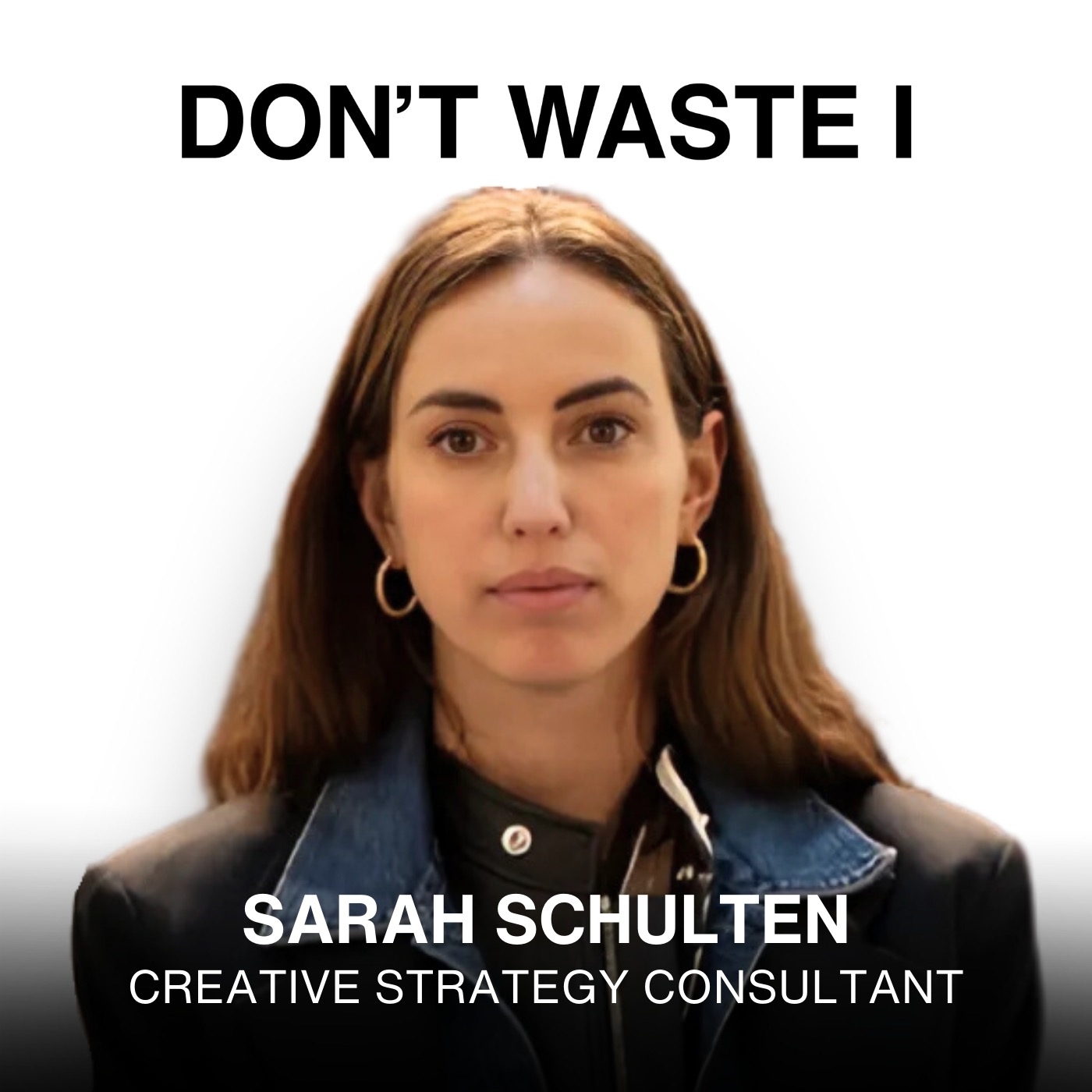 Don\'t Waste I: Unlock Your Creative Potential