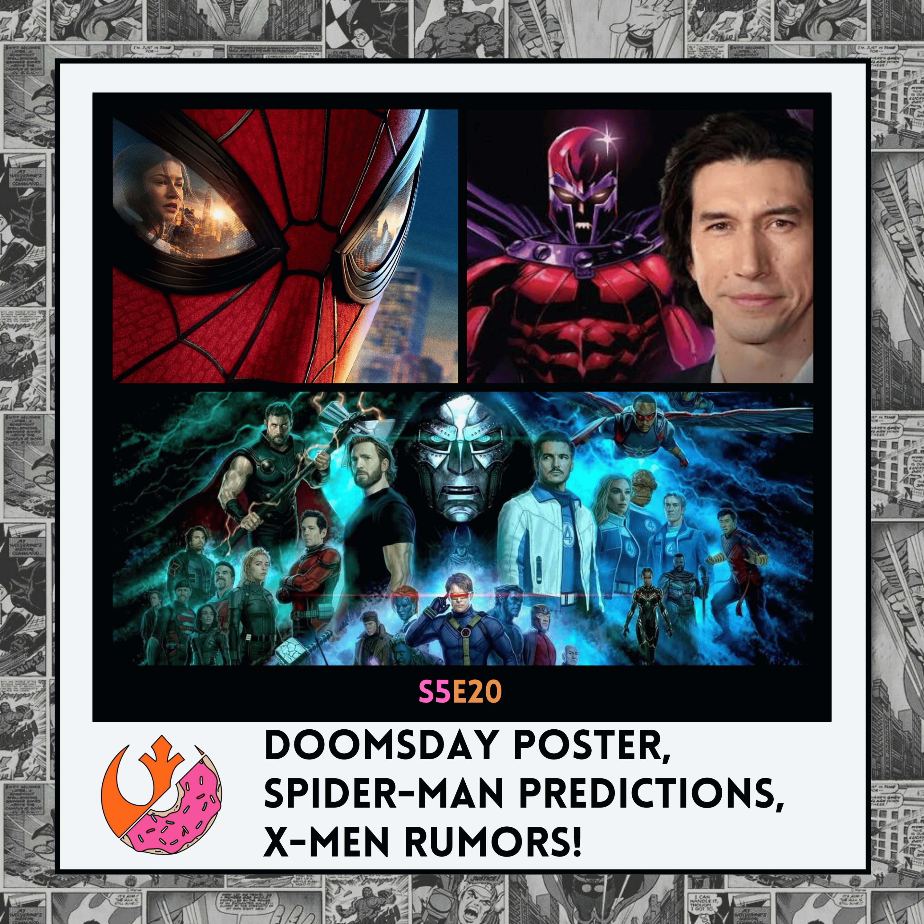 Doomsday Poster, Spider-Man Predictions, X-Men Rumors! episode artwork