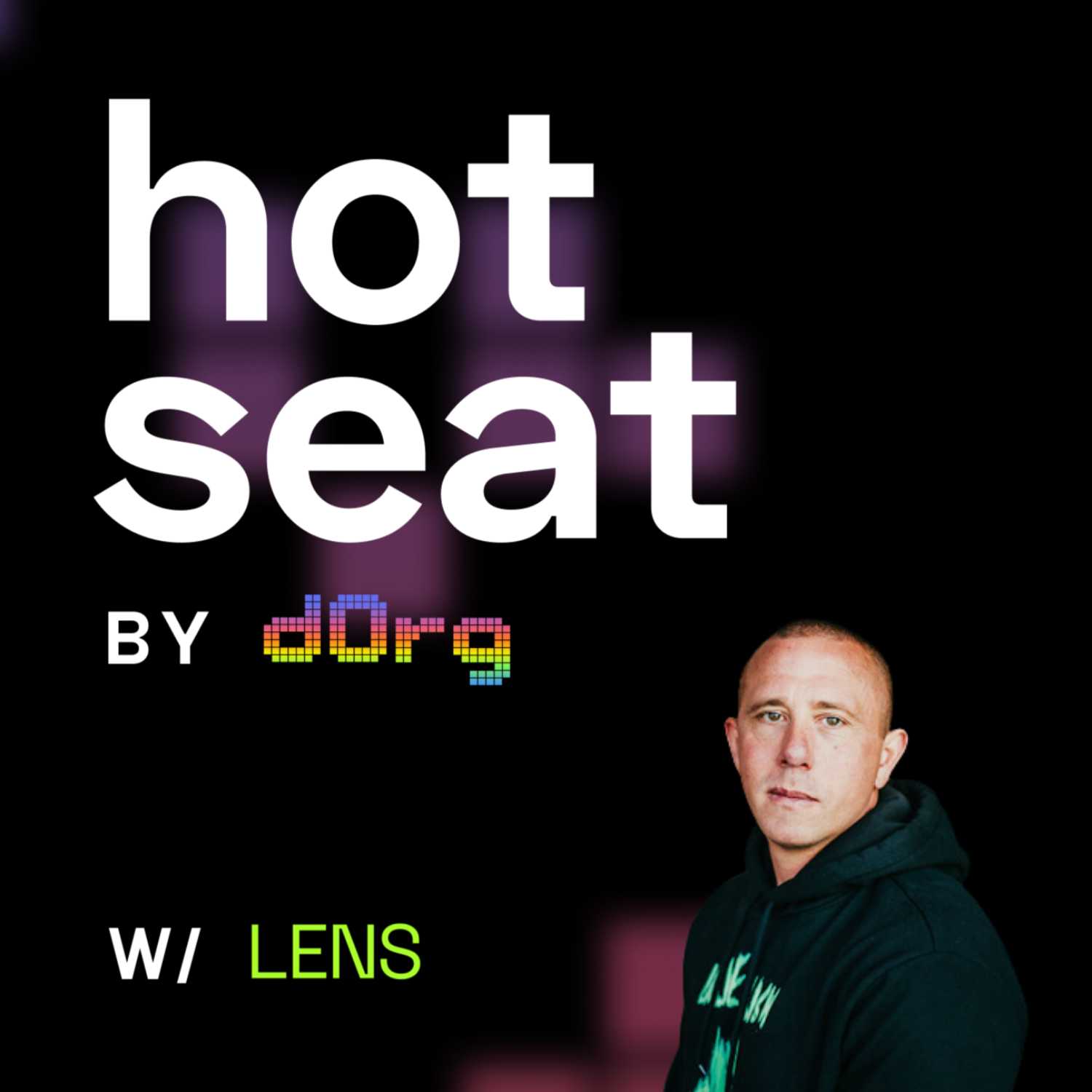 dOrg Hot Seat