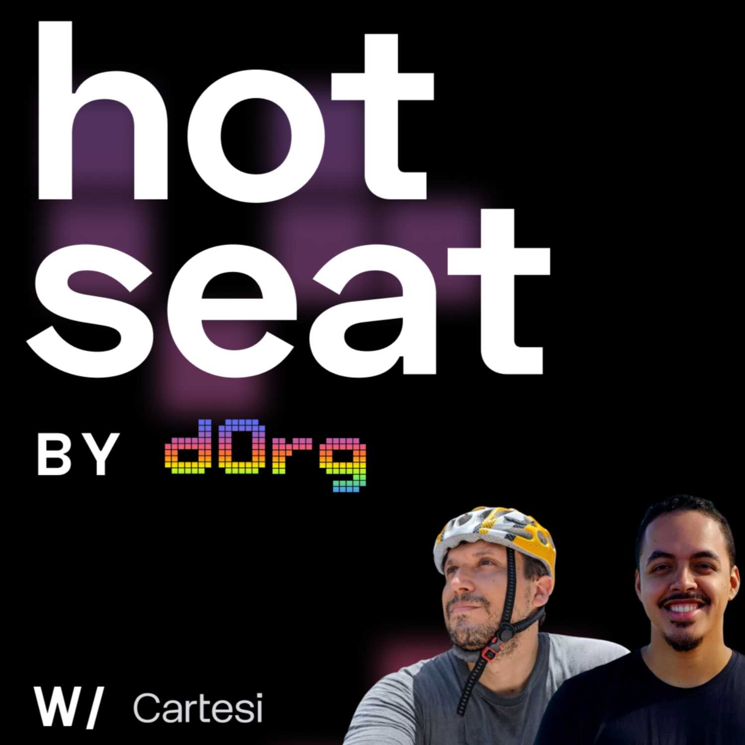 dOrg Hot Seat