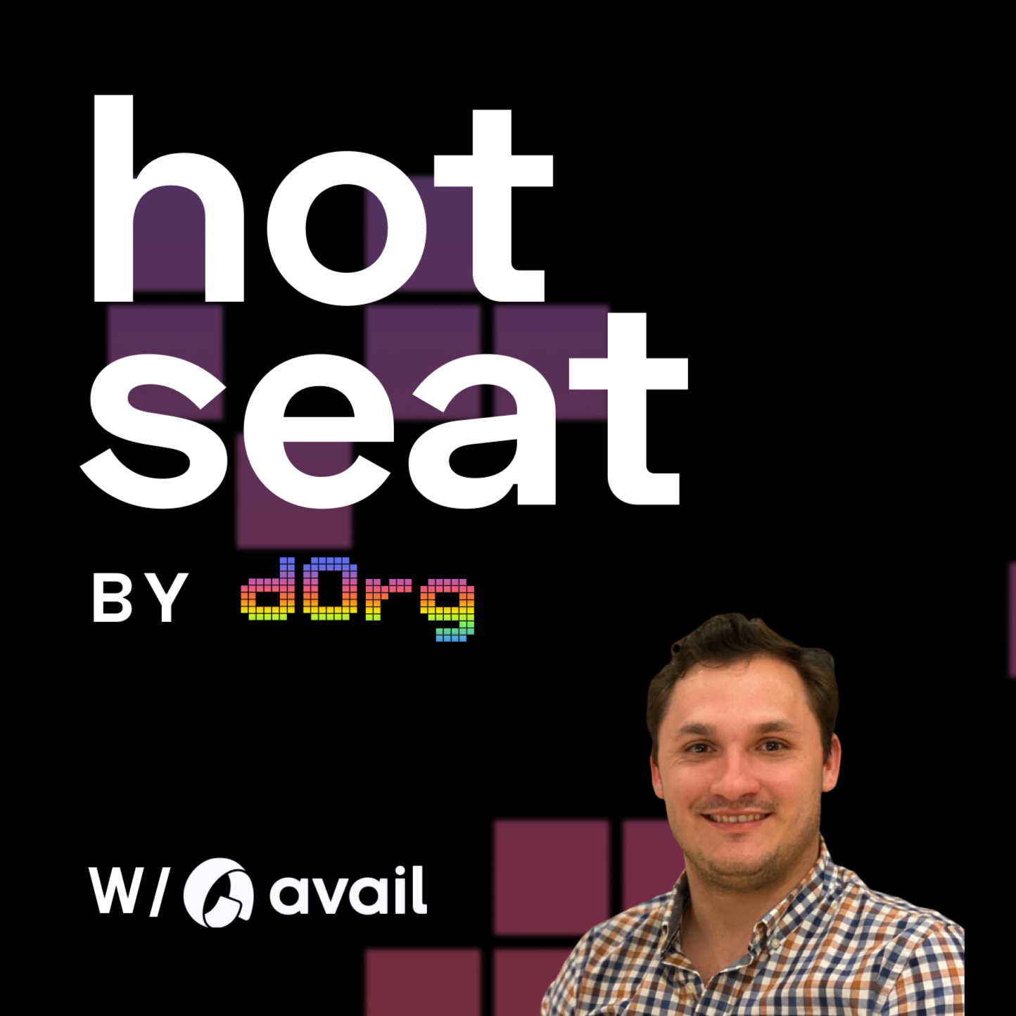 dOrg Hot Seat