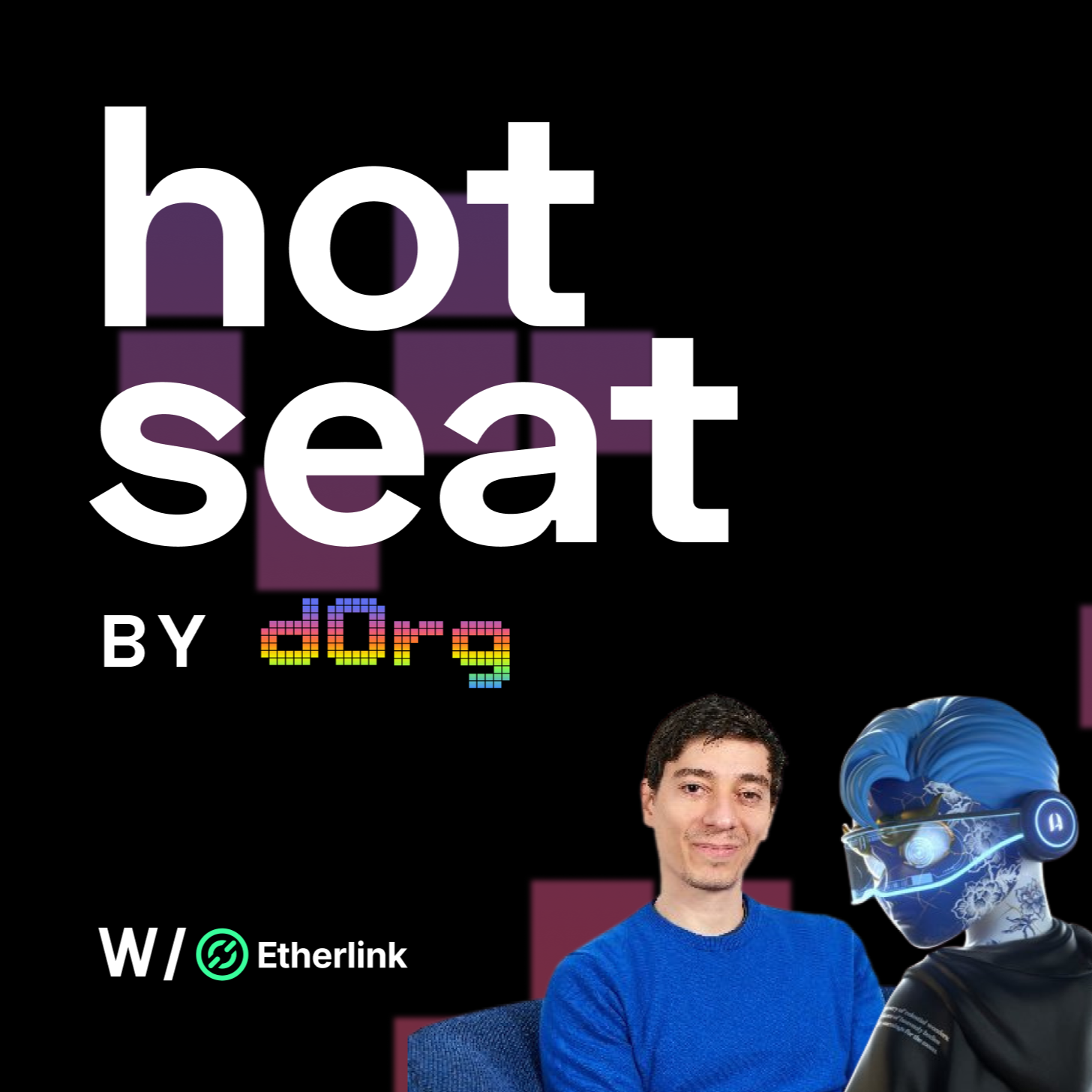 dOrg Hot Seat