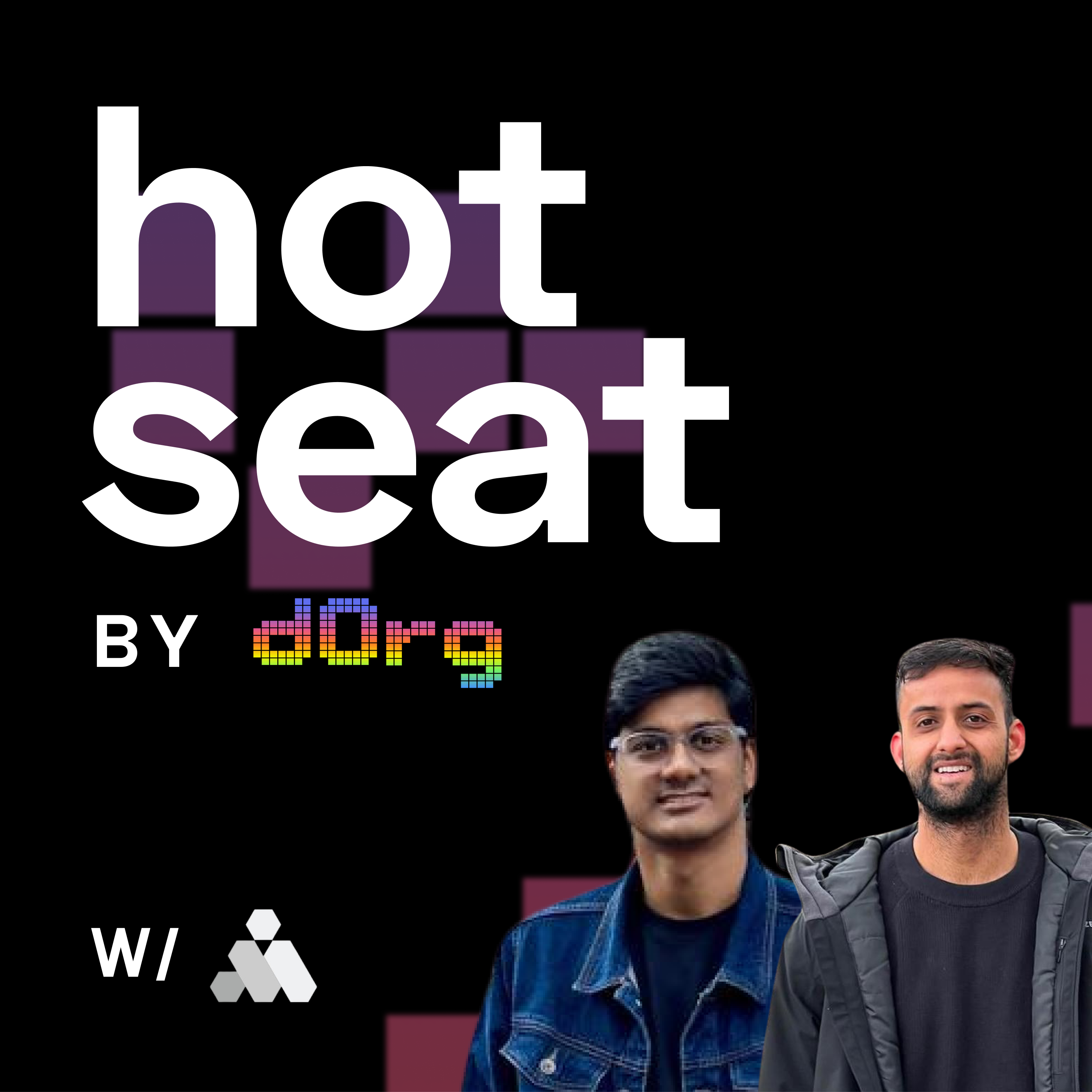 dOrg Hot Seat