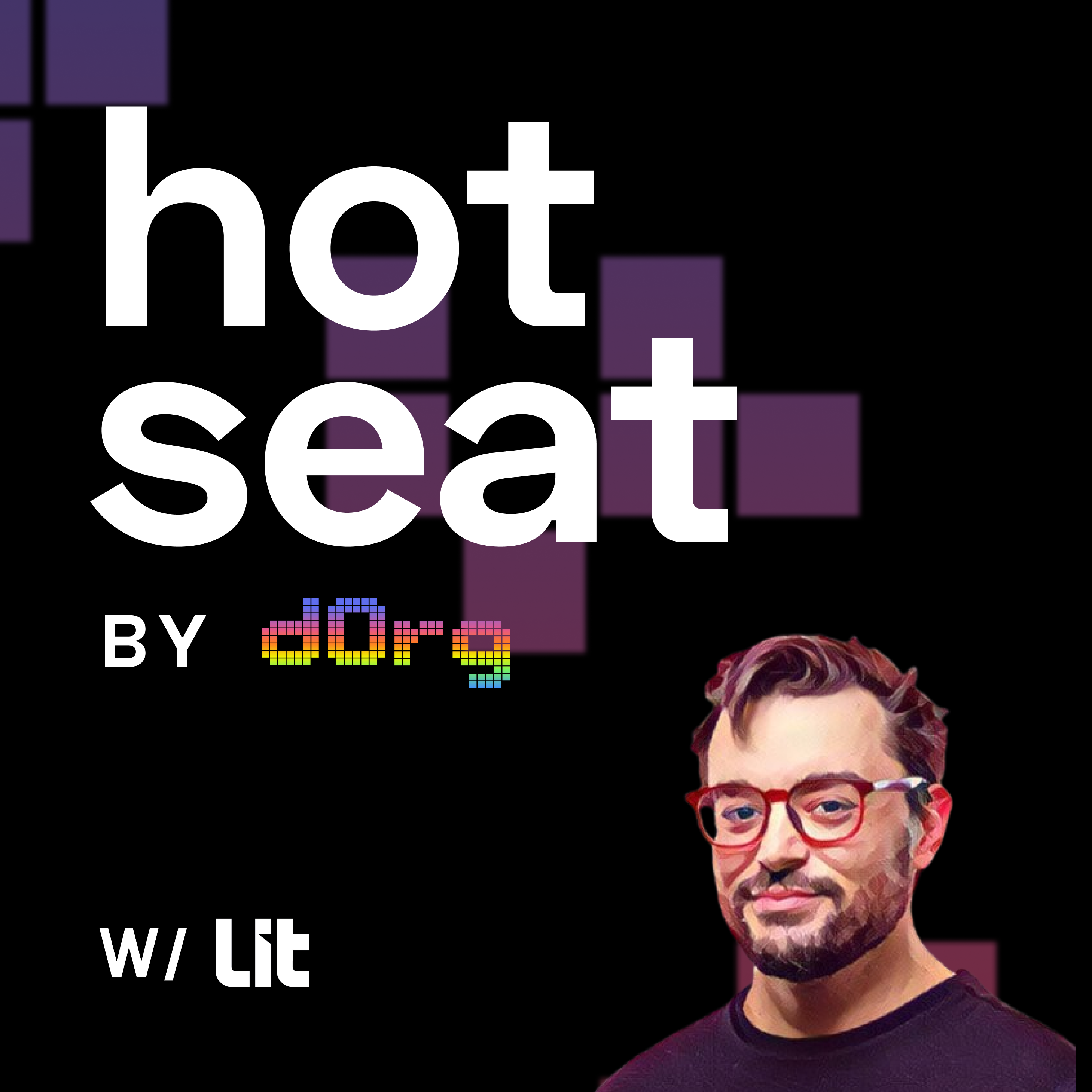 dOrg Hot Seat