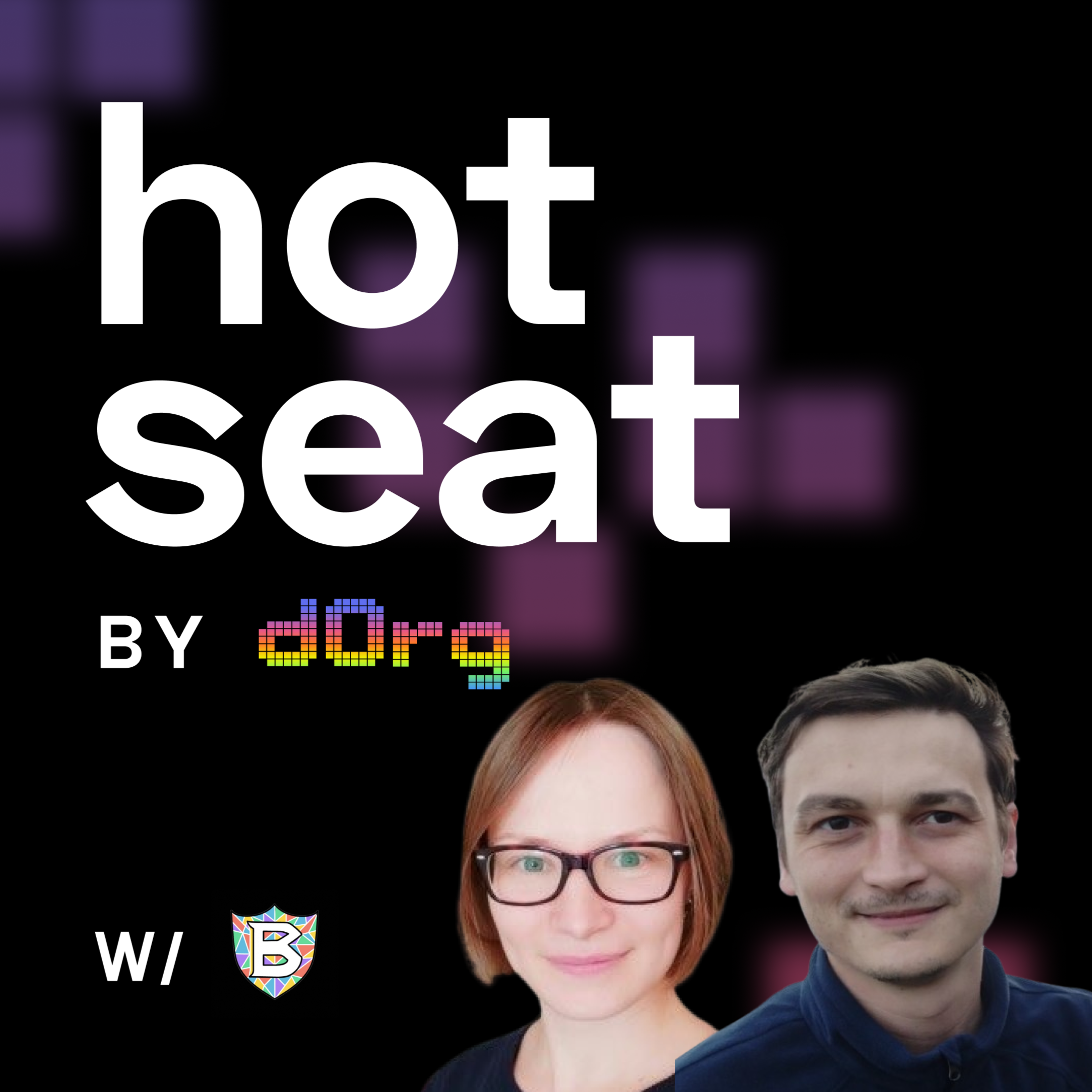 dOrg Hot Seat