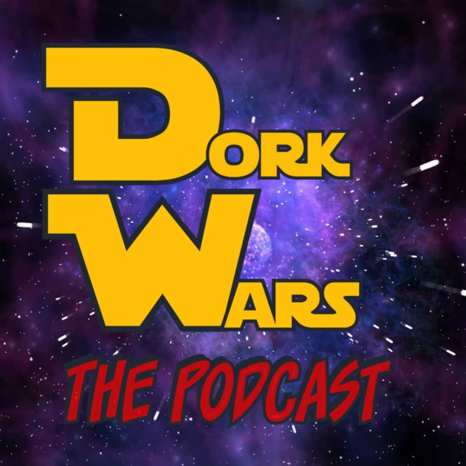 Dork Wars The Podcast