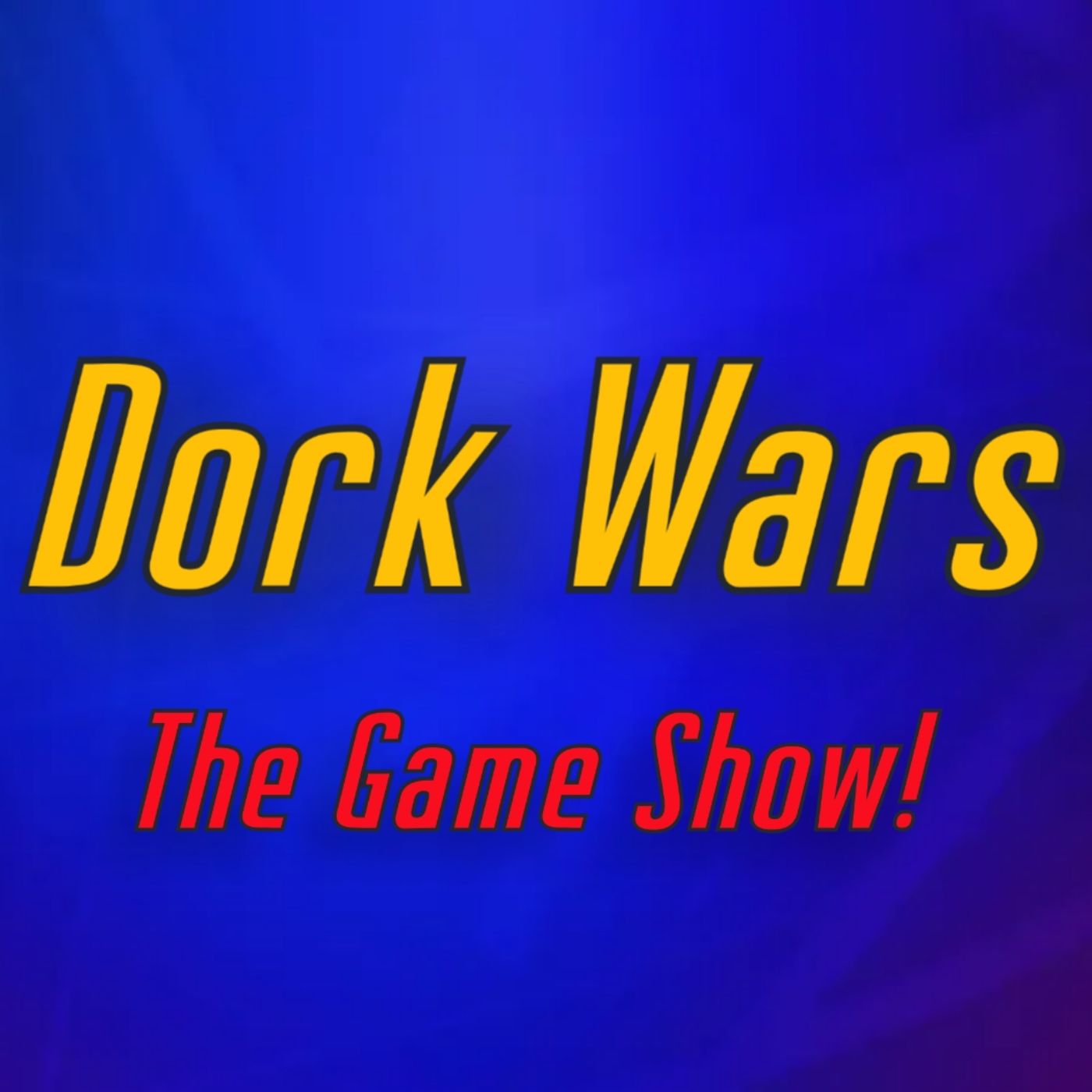 Dork Wars The Podcast