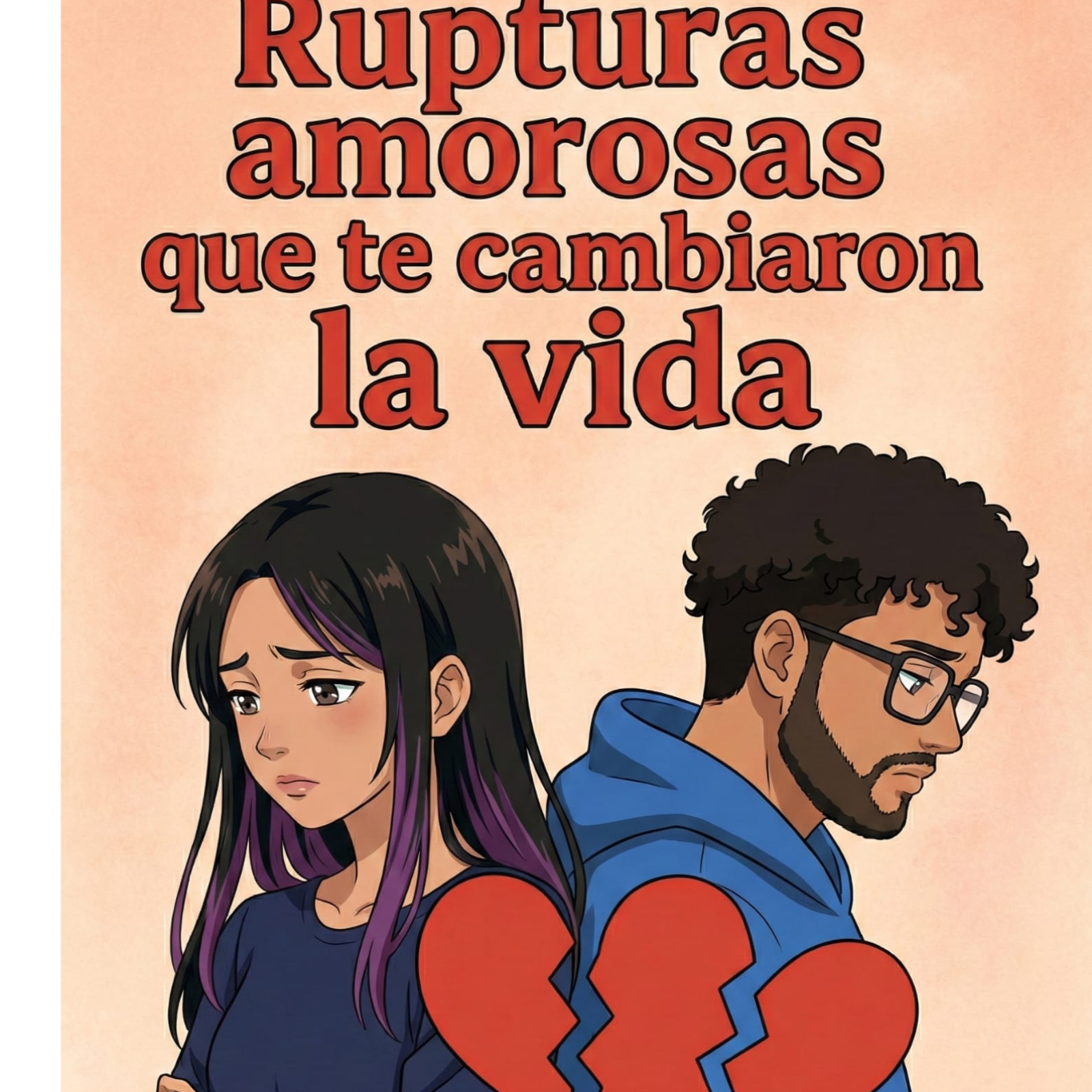 Rupturas Que te cambiaron la vida episode artwork