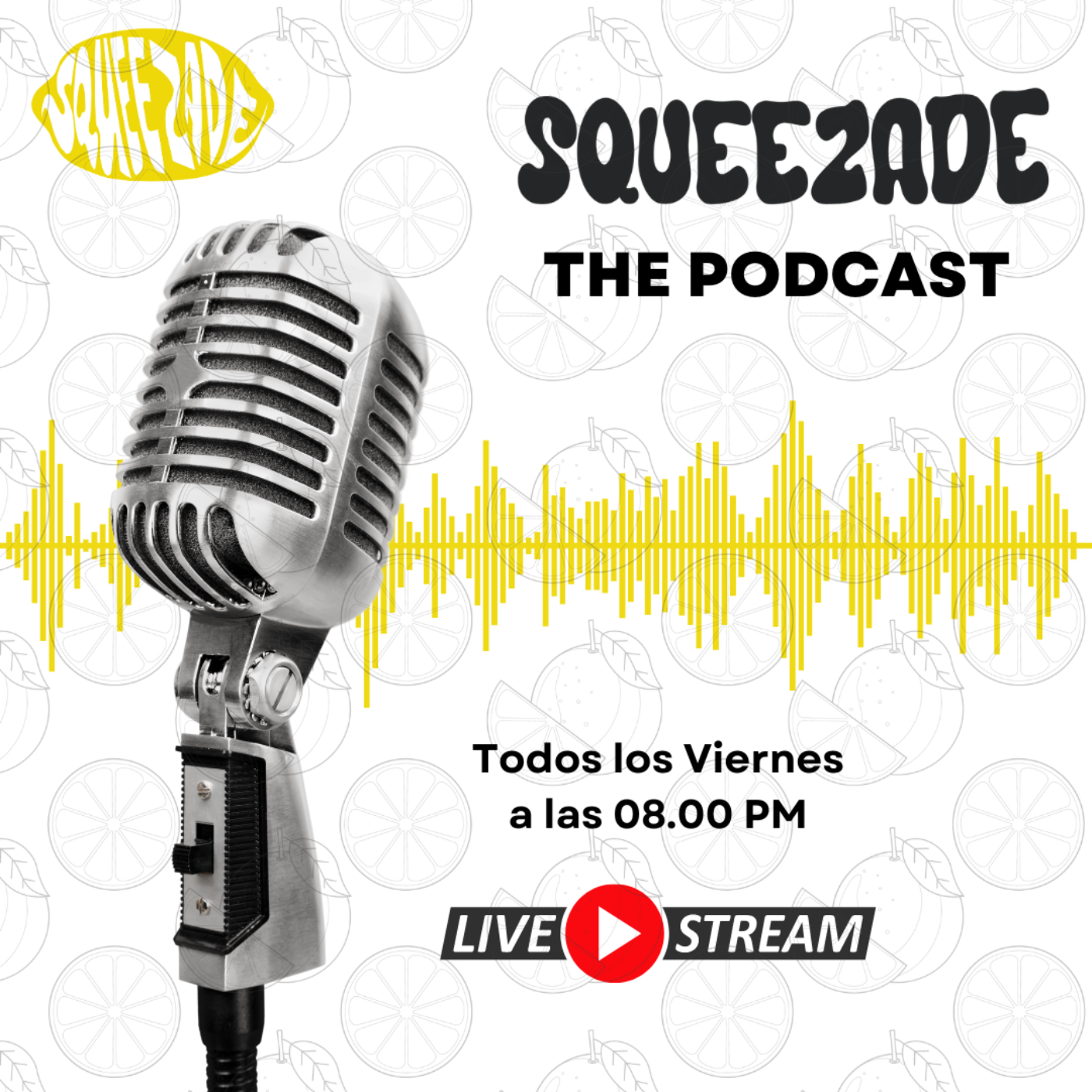 SQUEEZADE THE PODCAST