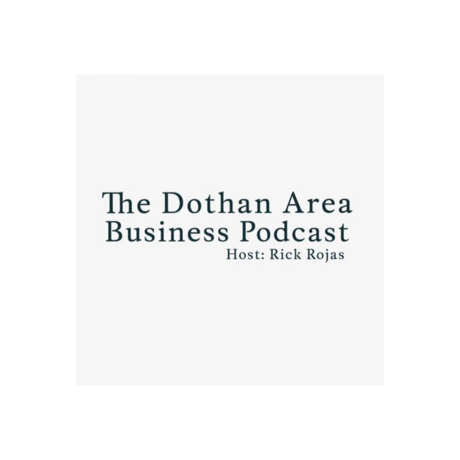 Dothan Area Business Podcast