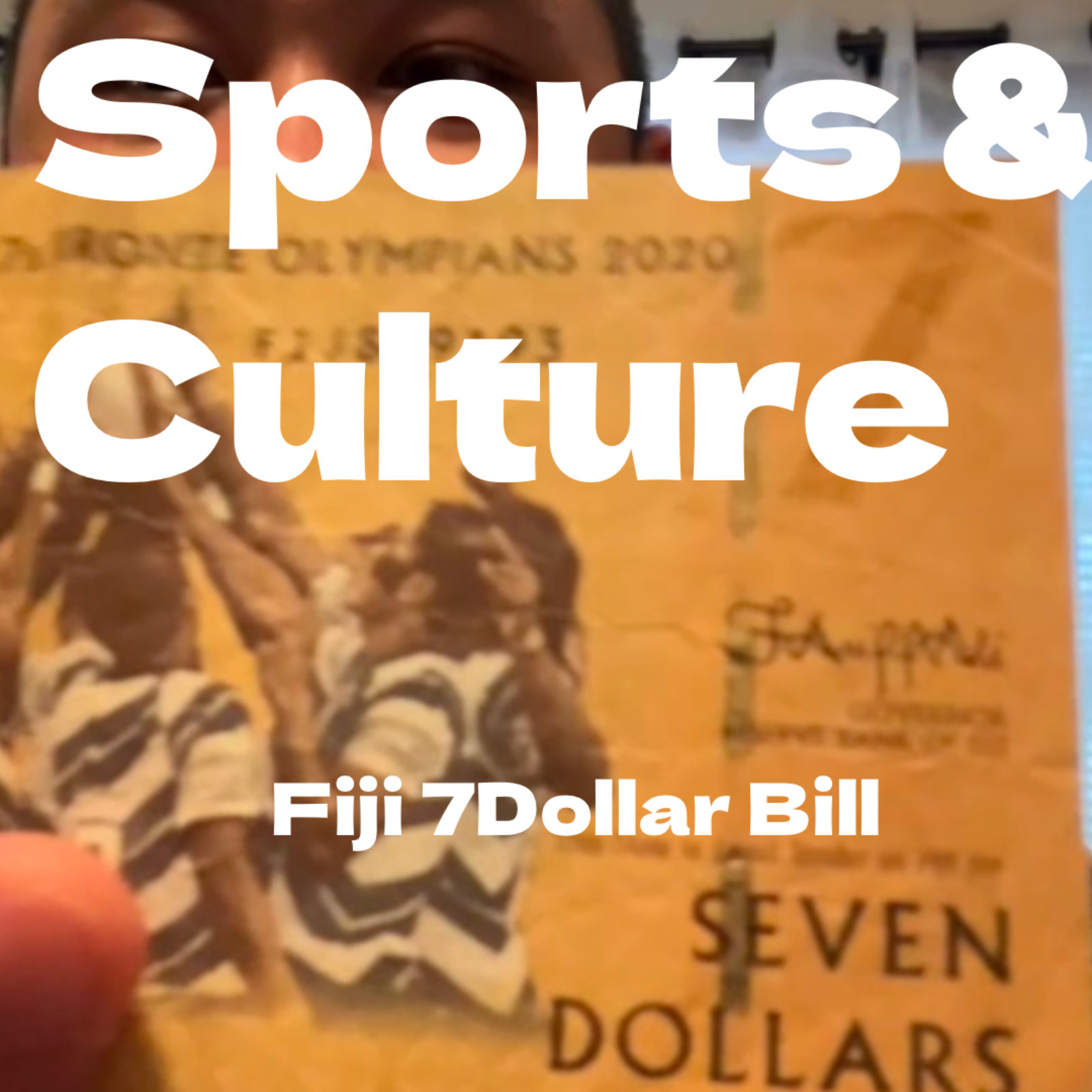 Using Sports to integrate into a New Culture + Fiji 7 Dollar Bill  episode artwork