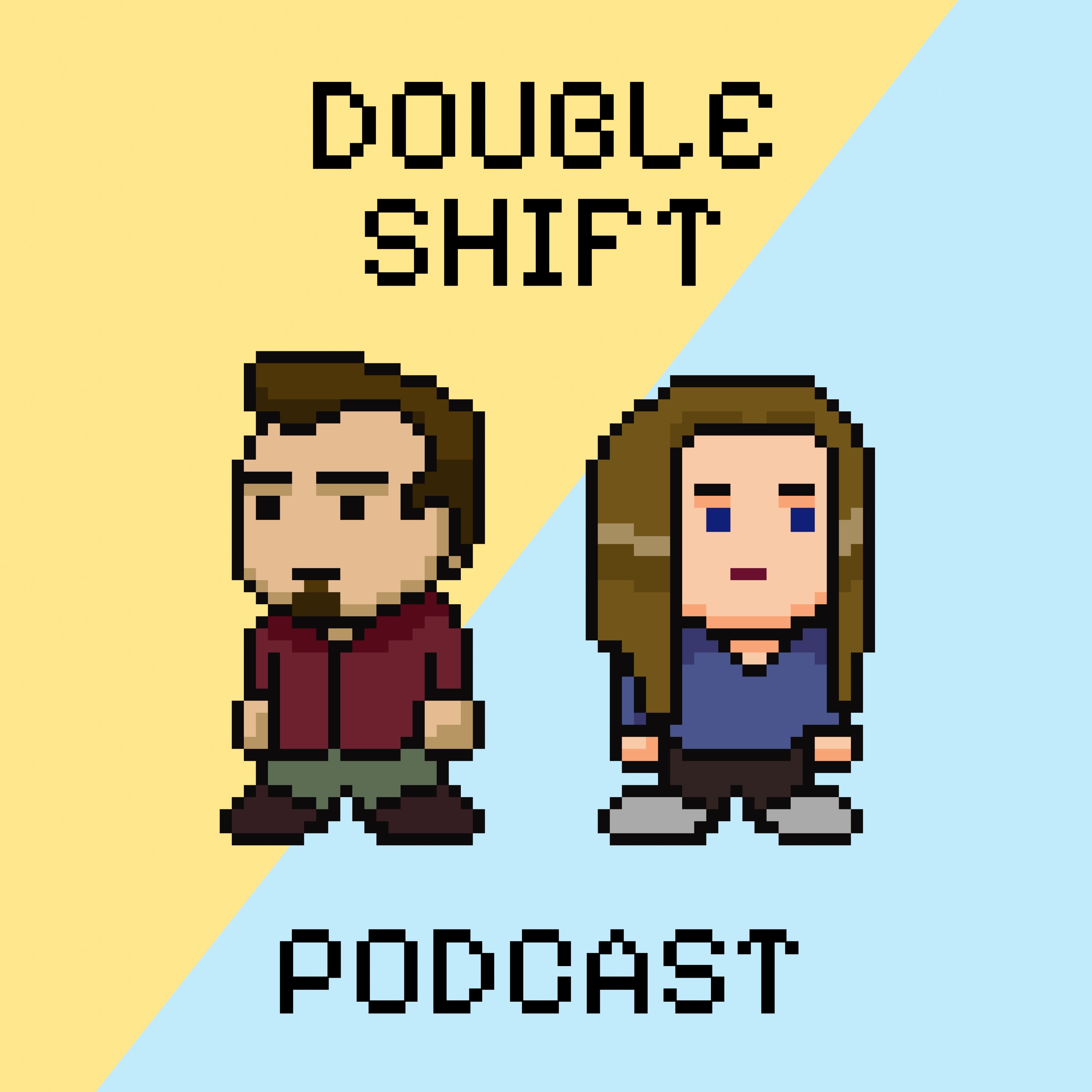 Double Shift Podcast: Ain't Nothin' but a G4 Thang Baby episode artwork