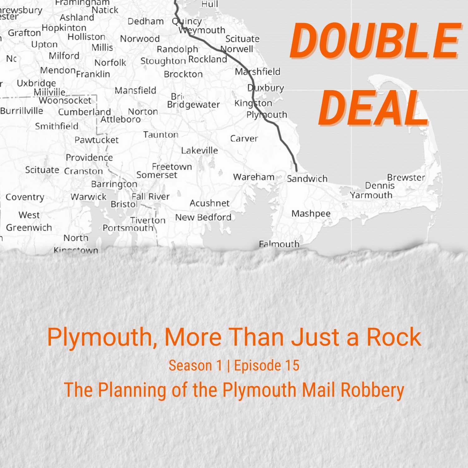 Episode image for Plymouth, More Than Just a Rock - The Planning of the Plymouth Mail Robbery