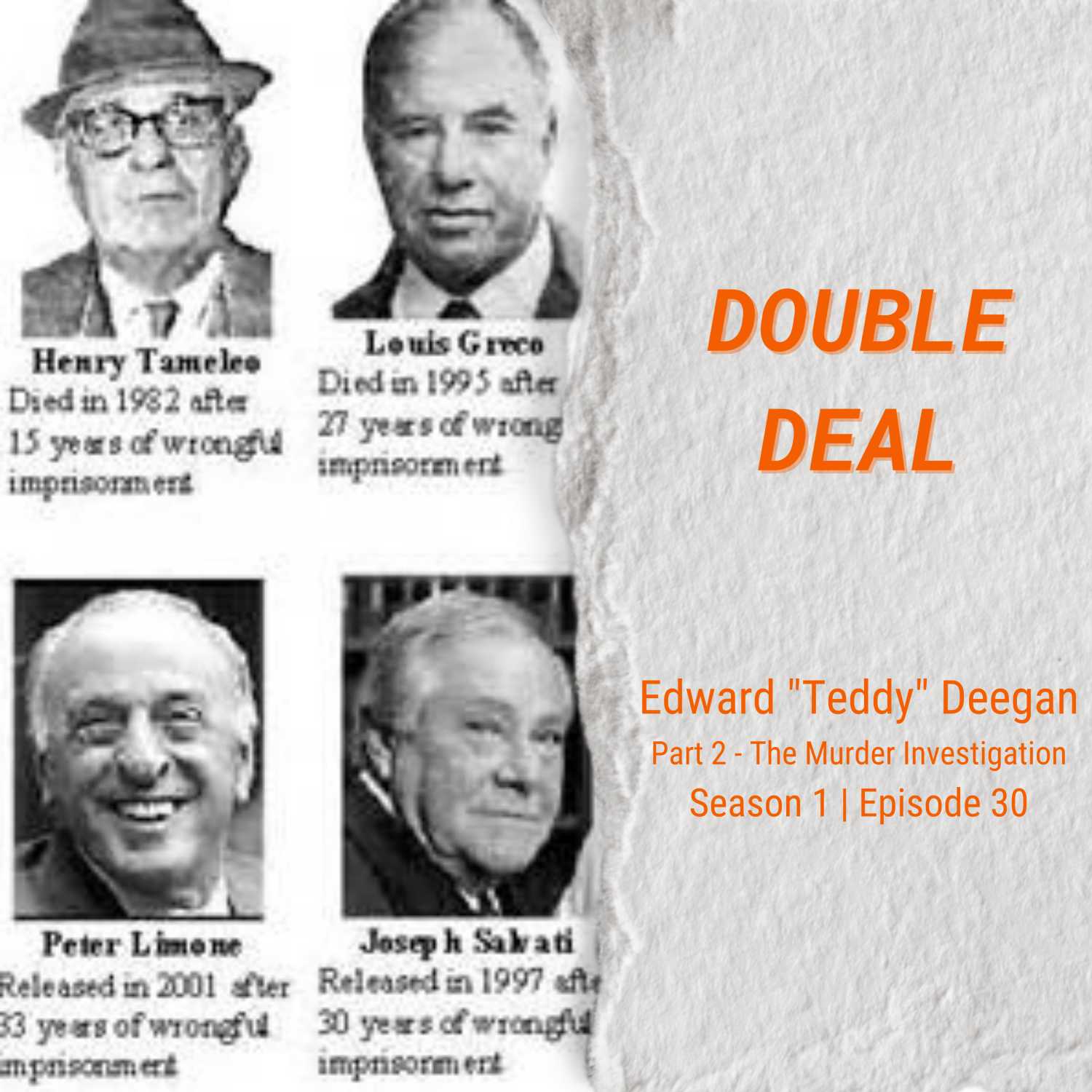 Edward "Teddy" Deegan - Part 2 - The Murder Investigation