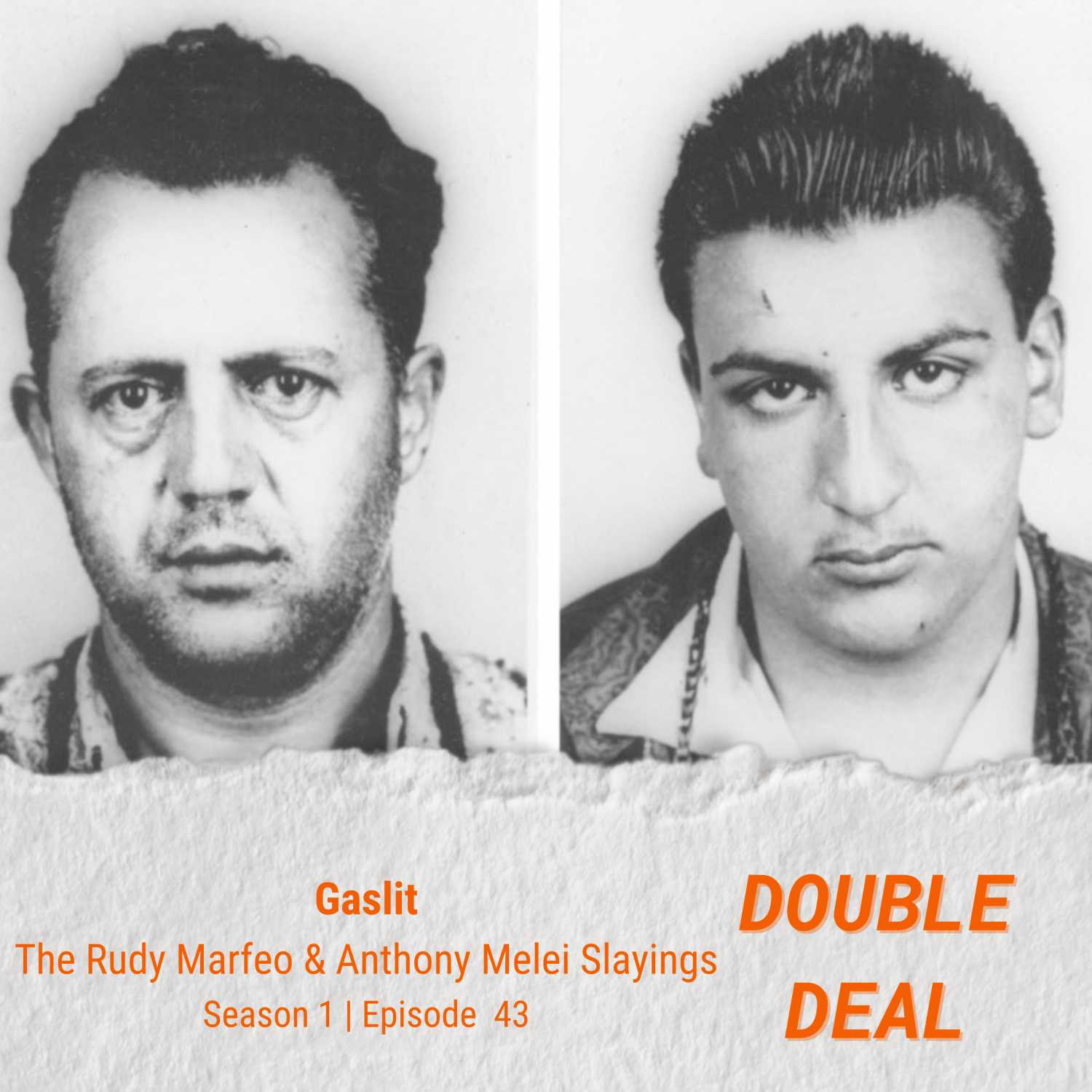 Gaslit - The Gangland Slayings of Rudy Marfeo & Anthony Melei